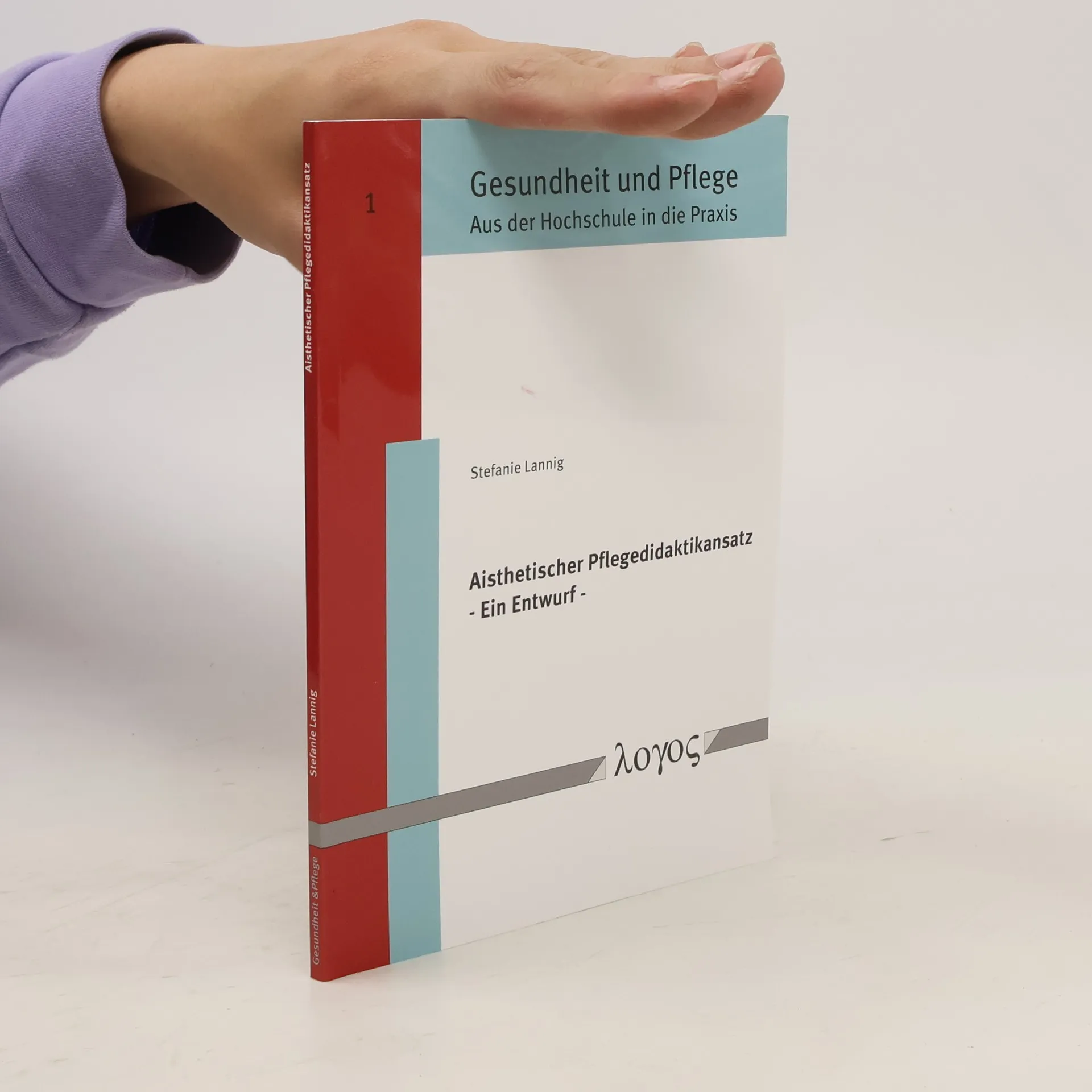 Aisthetischer Pflegedidaktikansatz | Buch | Stefanie Lannig