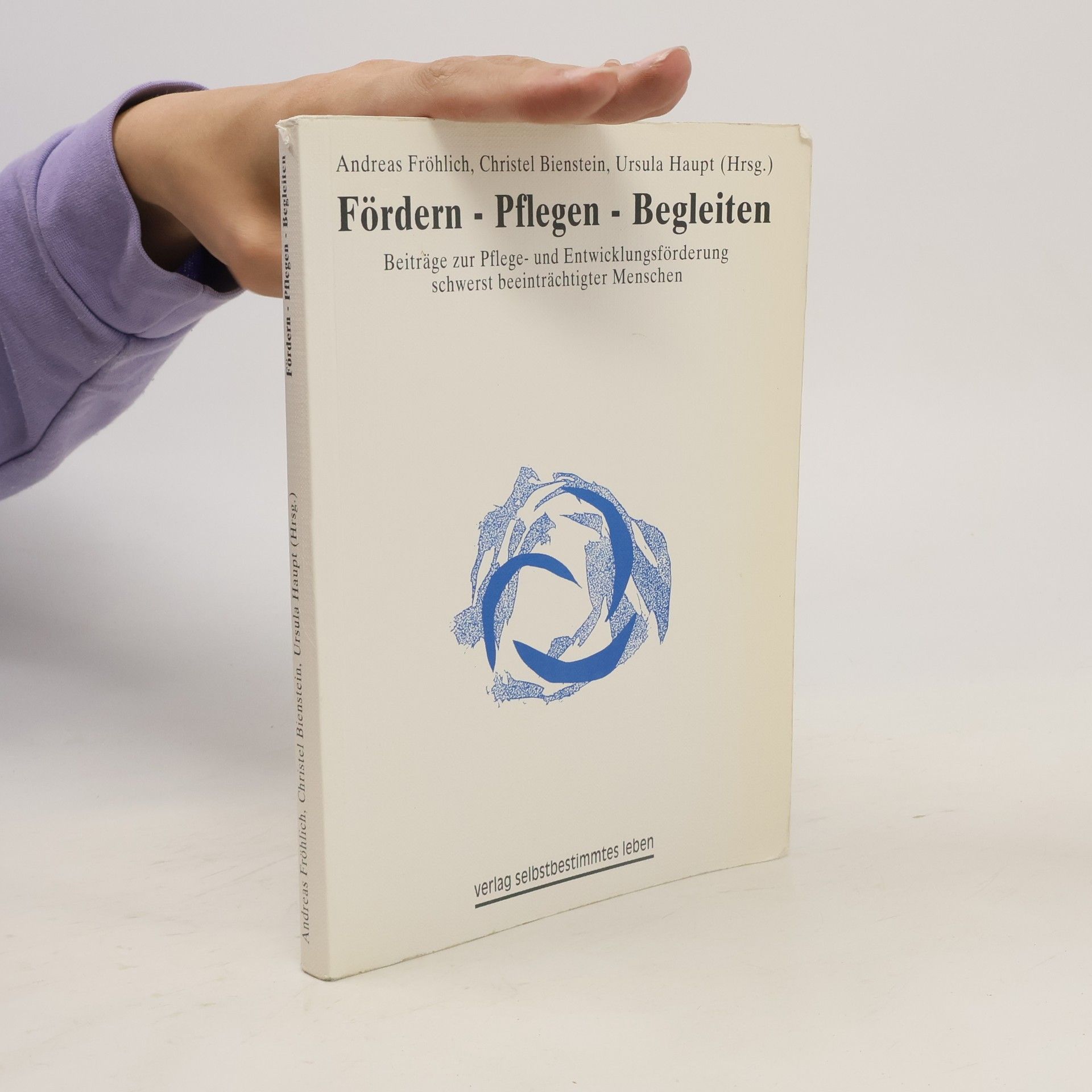 Andreas Fröhlich Fördern - Pflegen - Begleiten