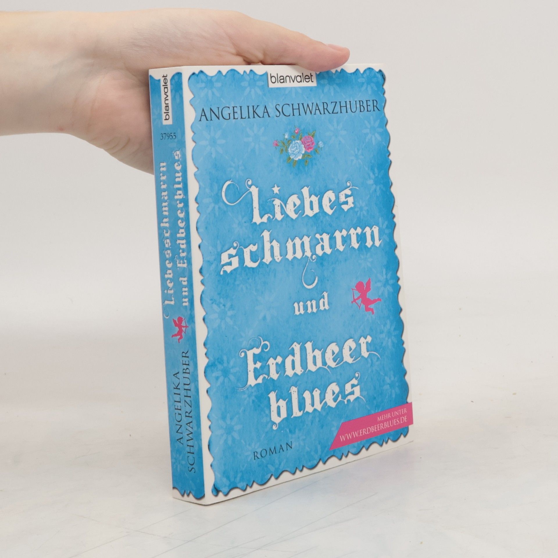 Angelika Schwarzhuber Liebes schmarrn und Erdbeer blues