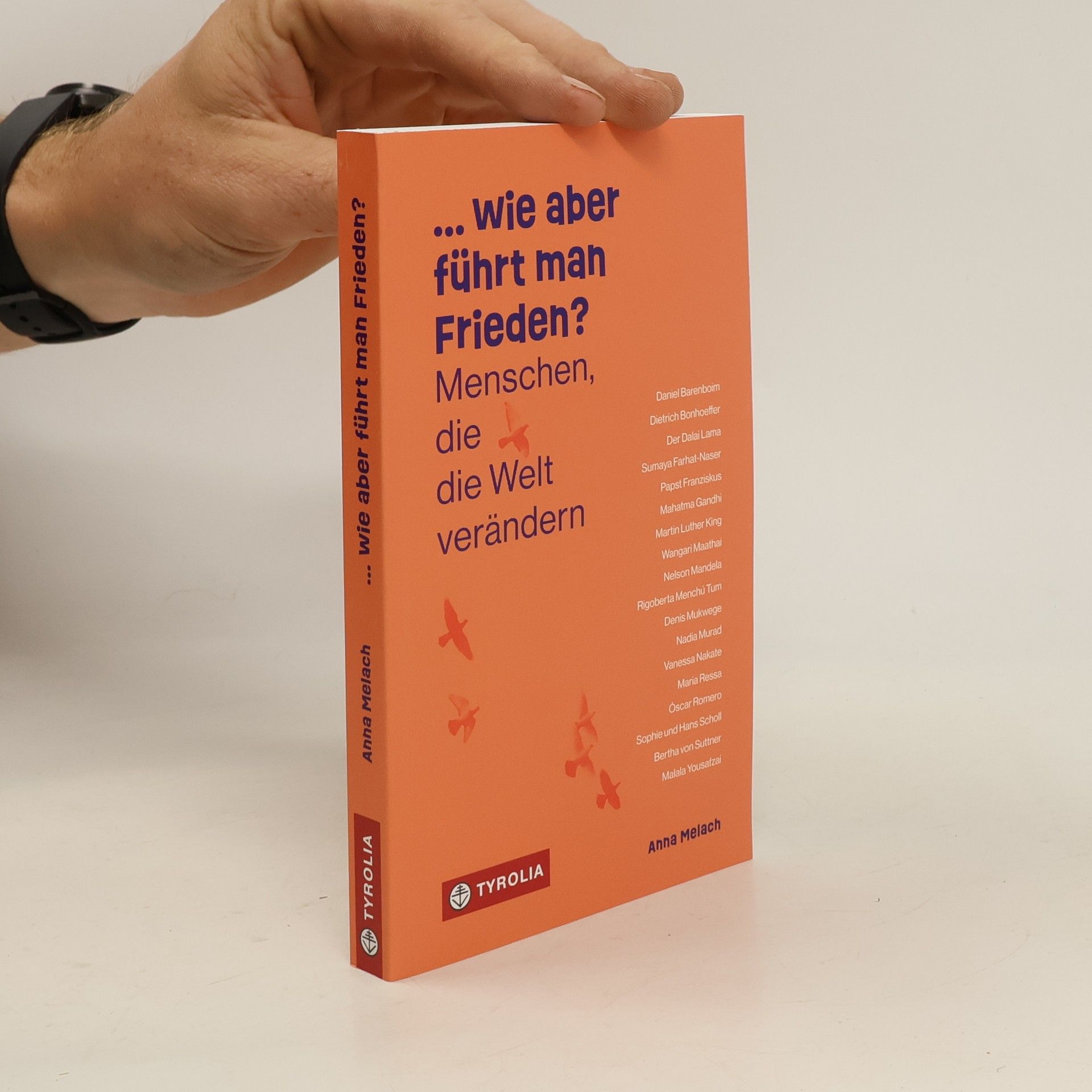 Anna Melach ... wie aber führt man Frieden?