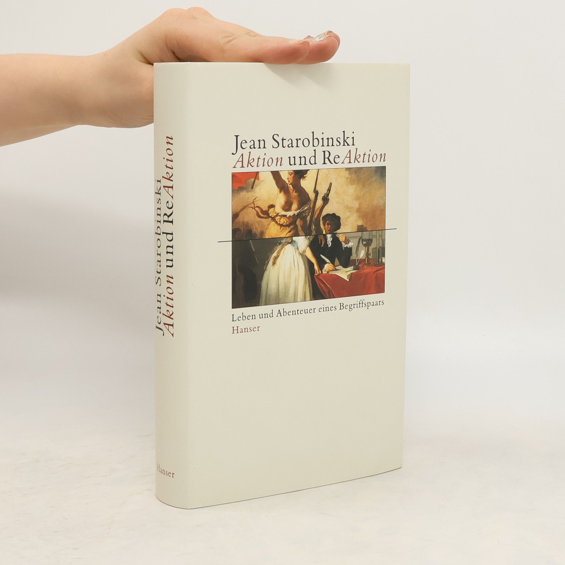 Jean Starobinski Aktion und Reaktion