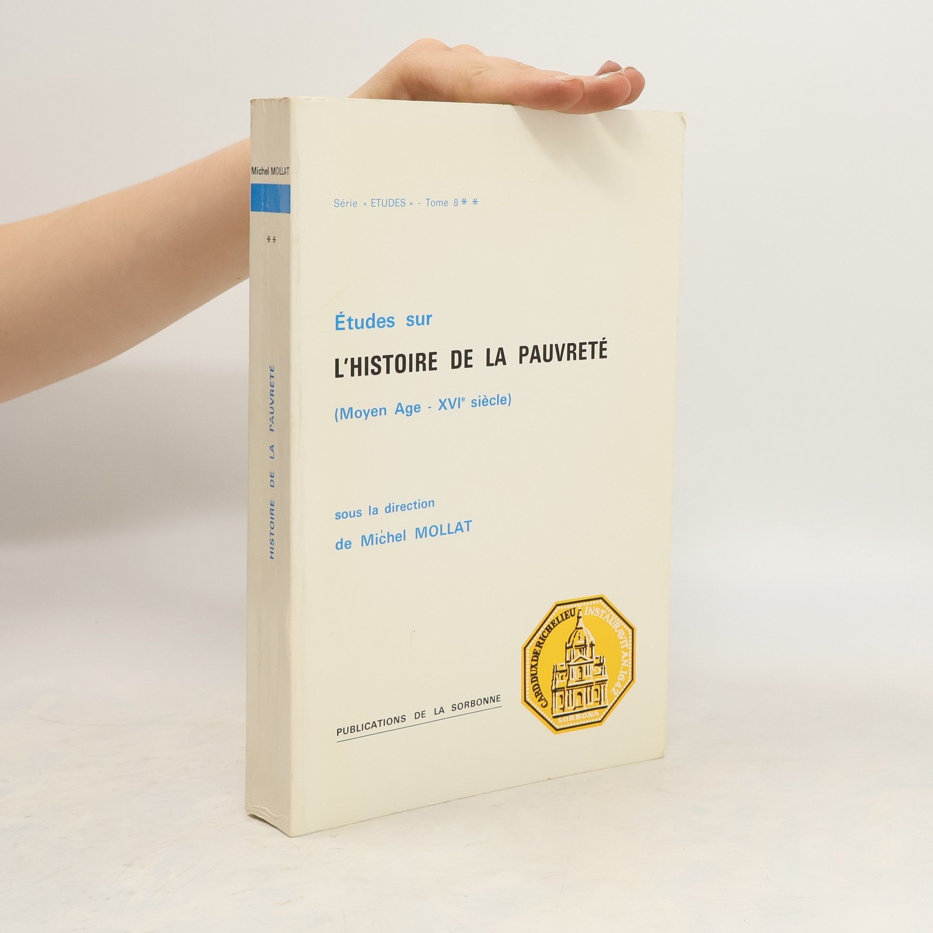 Michel Mollat Etudes sur l'histoire de la pauvreté
