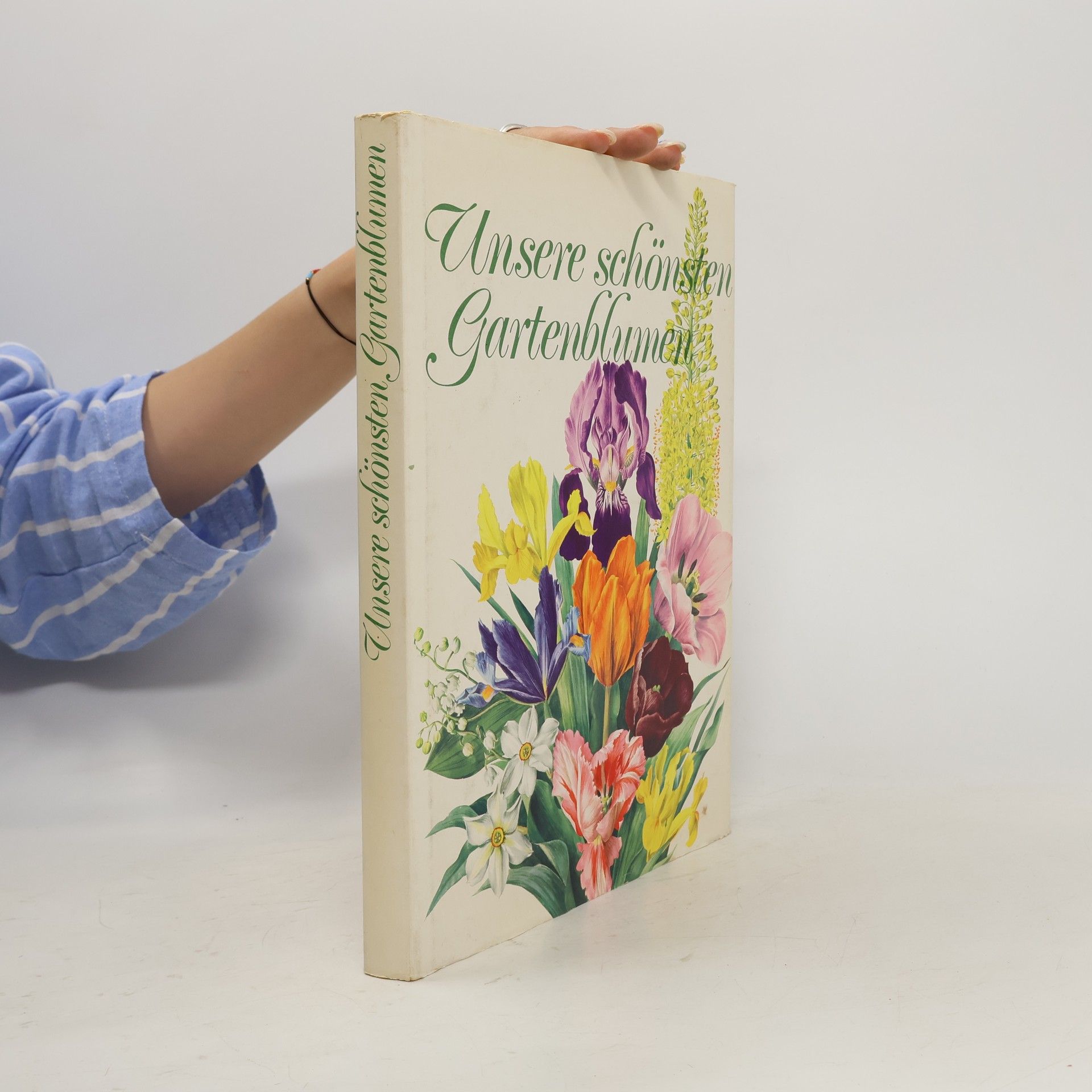kolektiv Unsere schönsten Gartenblumen