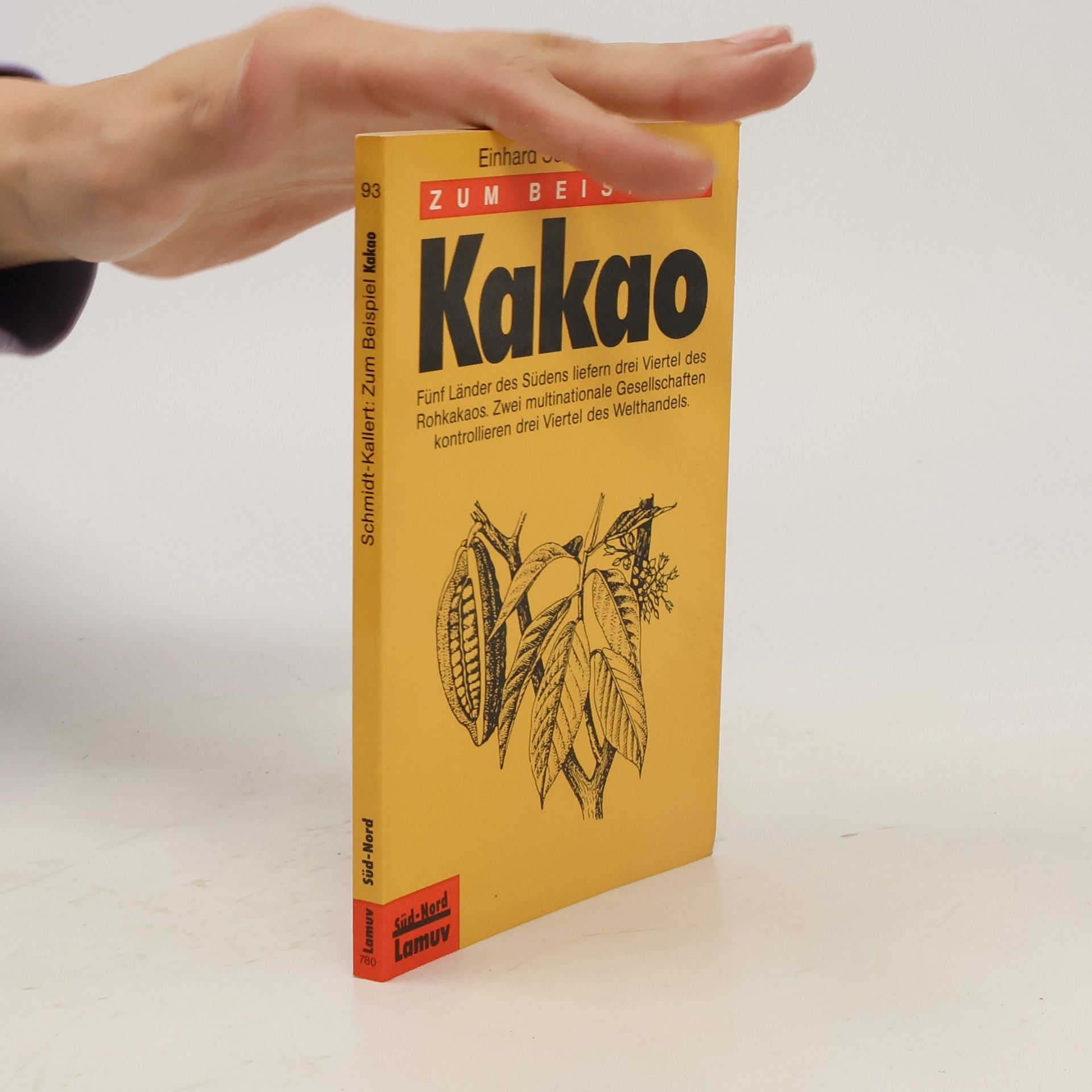 Einhard Schmidt Kallert Zum Beispiel Kakao