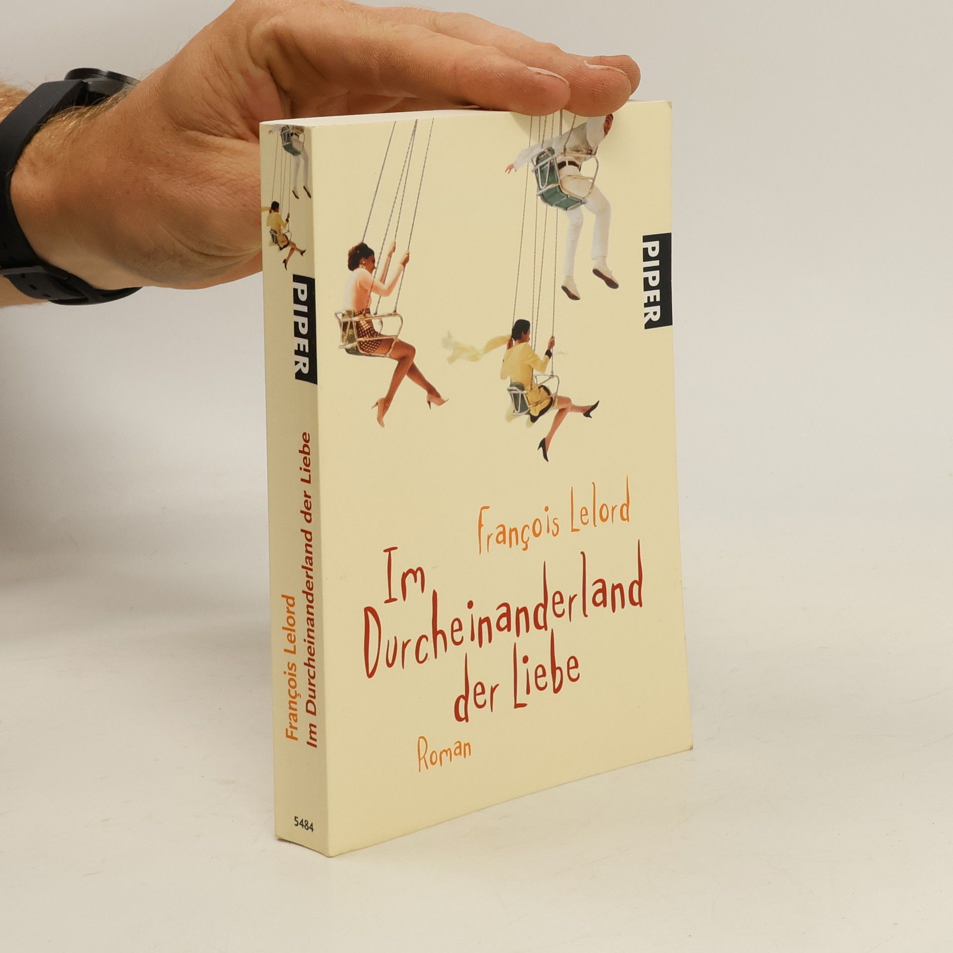 Francois Lelord Im Durcheinanderland der Liebe : Roman