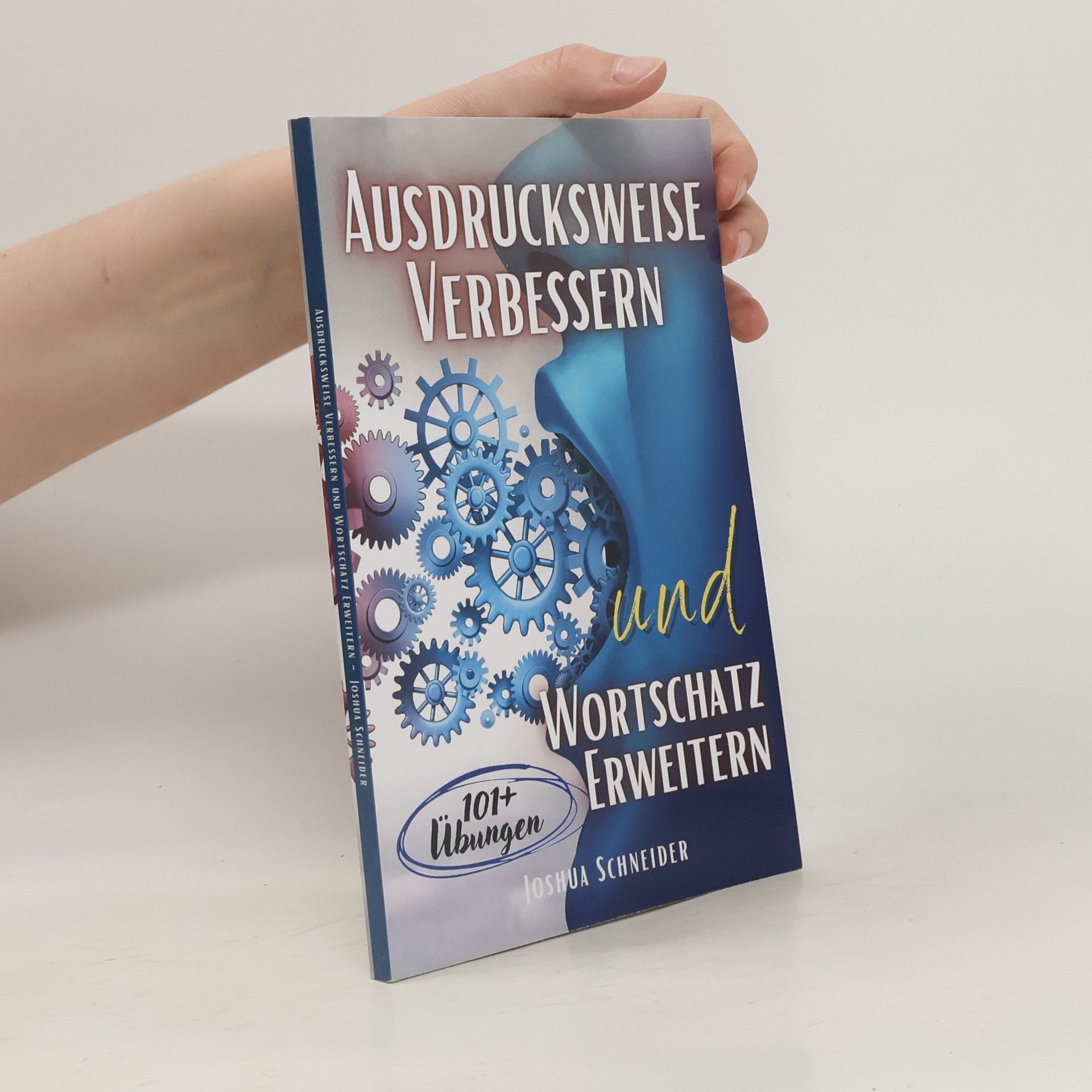 Joshua Schneider Ausdrucksweise verbessern und Wortschatz erweitern