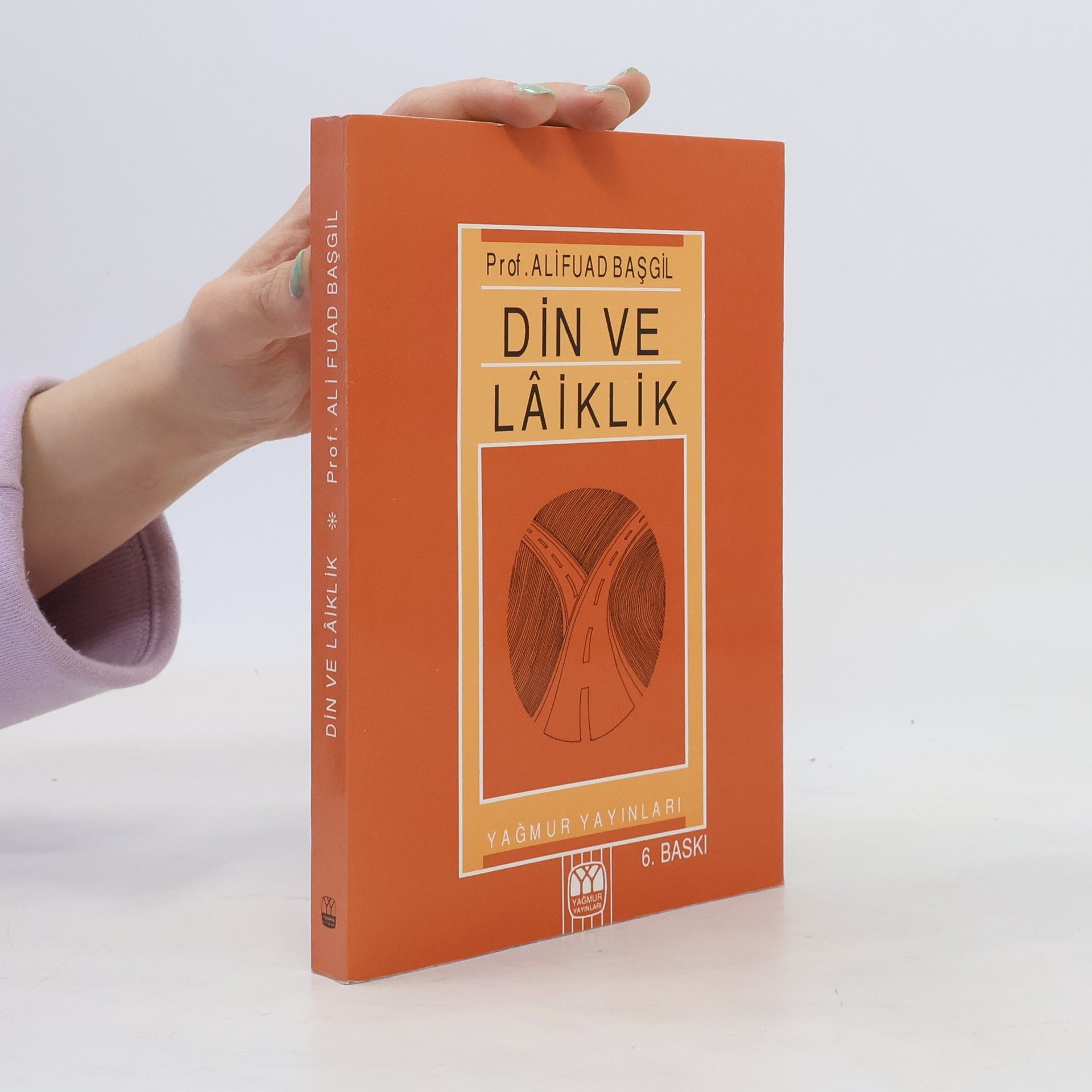 Ali Fuad Başgil Die ve laiklik