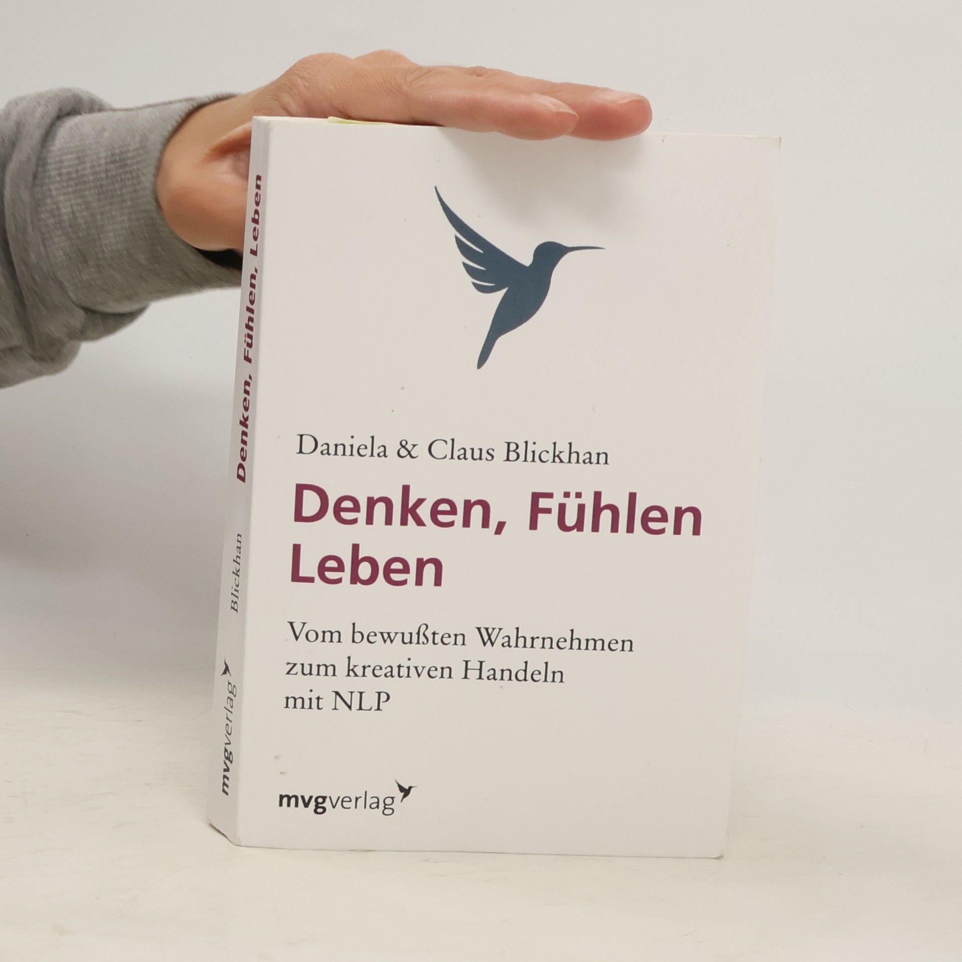 Claus Blickhan Denken, Fühlen, Leben