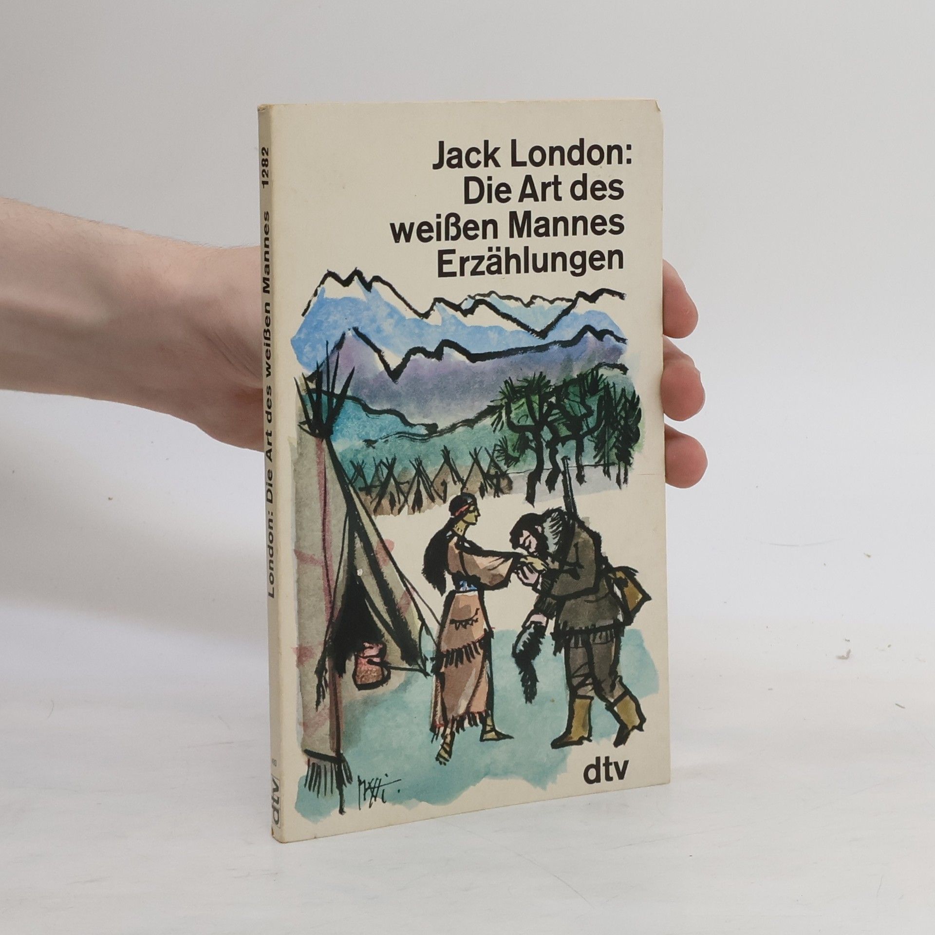 Jack London Die Art des weißen Mannes. Erzählungen