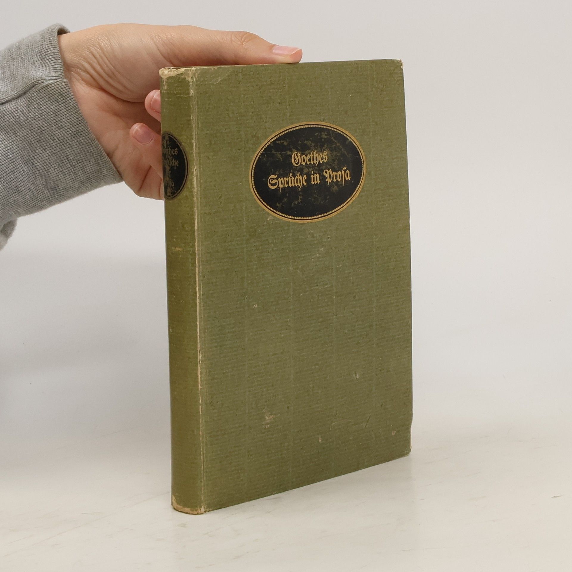 Johann Wolfgang von Goethe Goethes Sprüche in Prosa