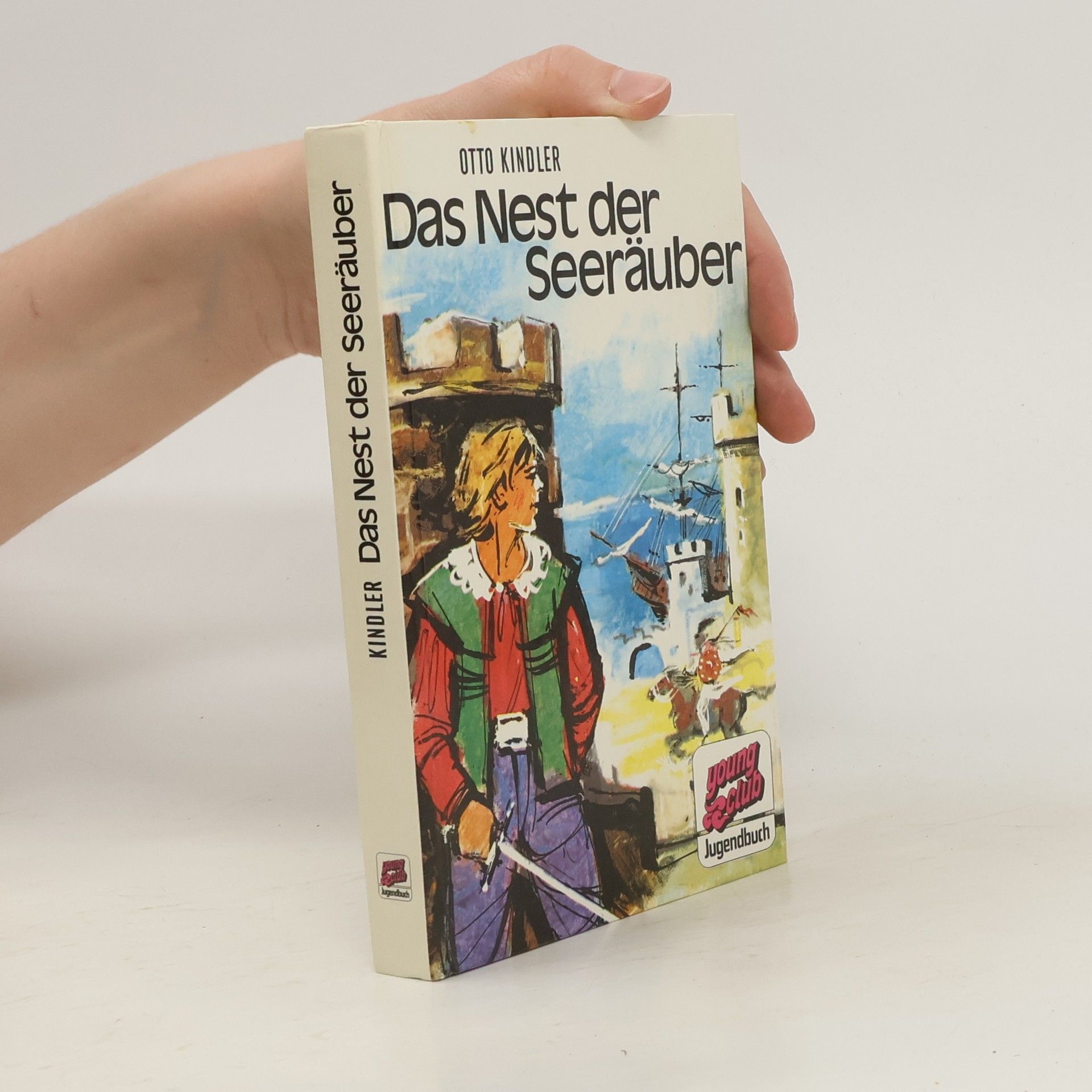 Otto Kindler Das Nest der Seeräuber