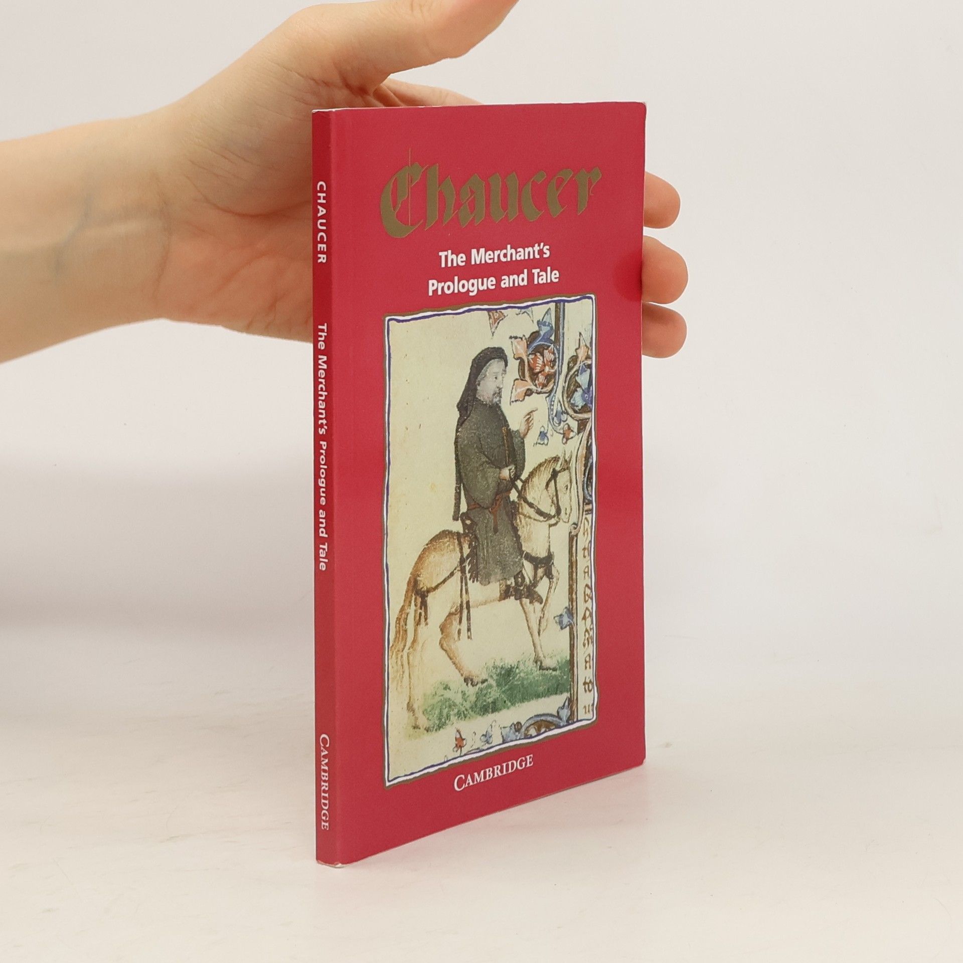 Geoffrey Chaucer The Merchant's Prologue and Tale