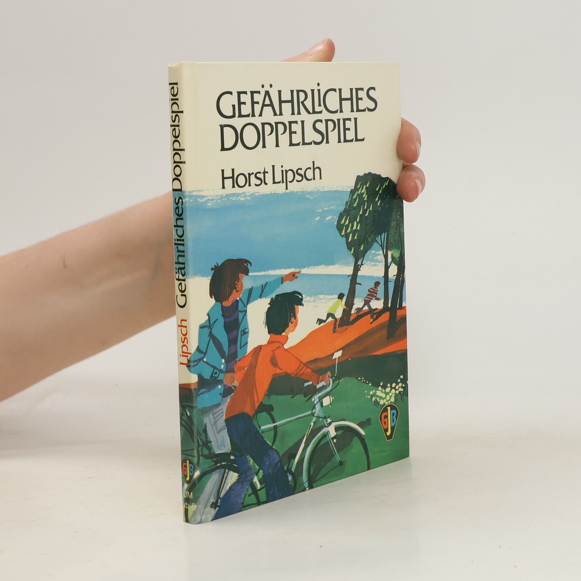 Horst Lipsch Gefährliches Doppelspiel