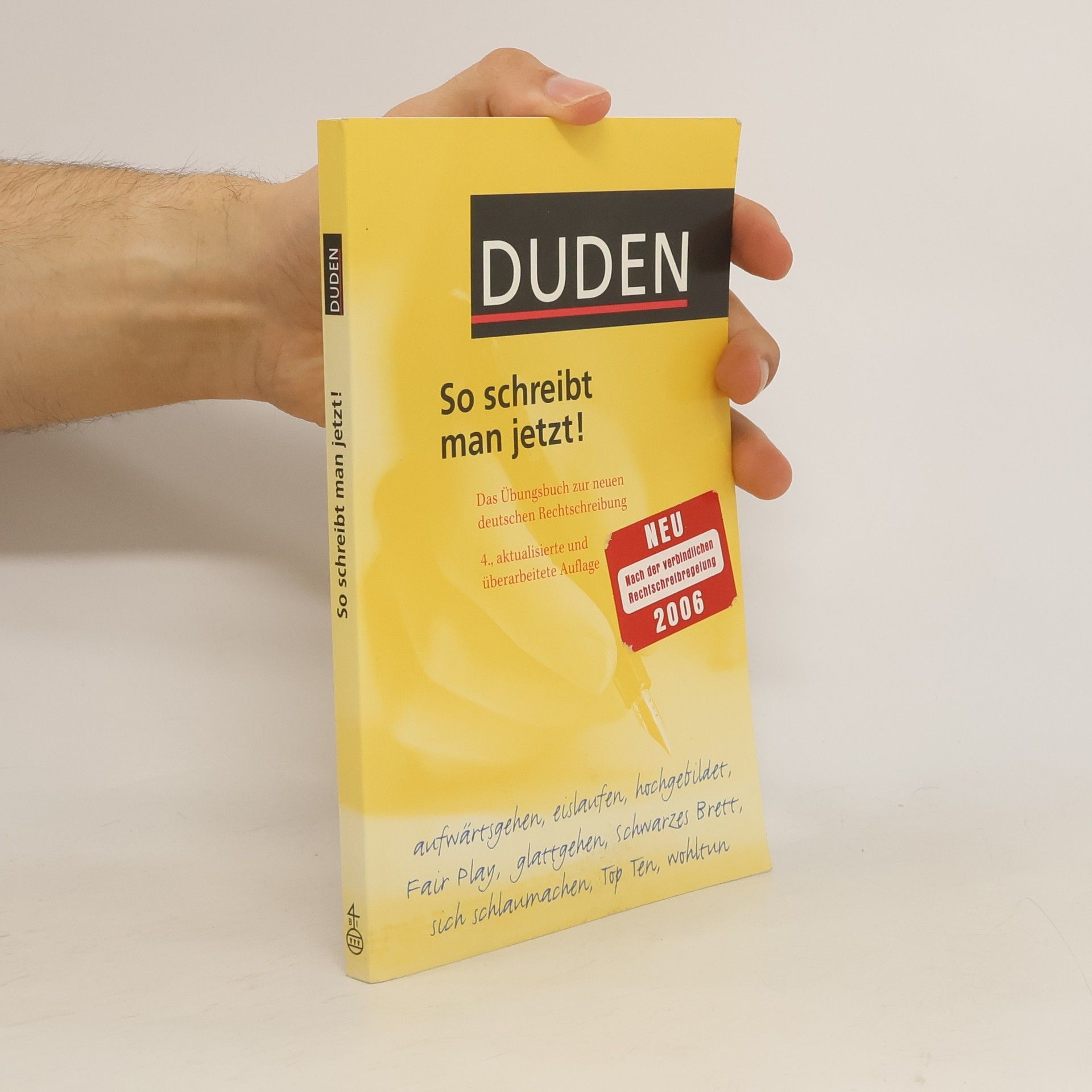 Ulrich Püschel Duden, So schreibt man jetzt!