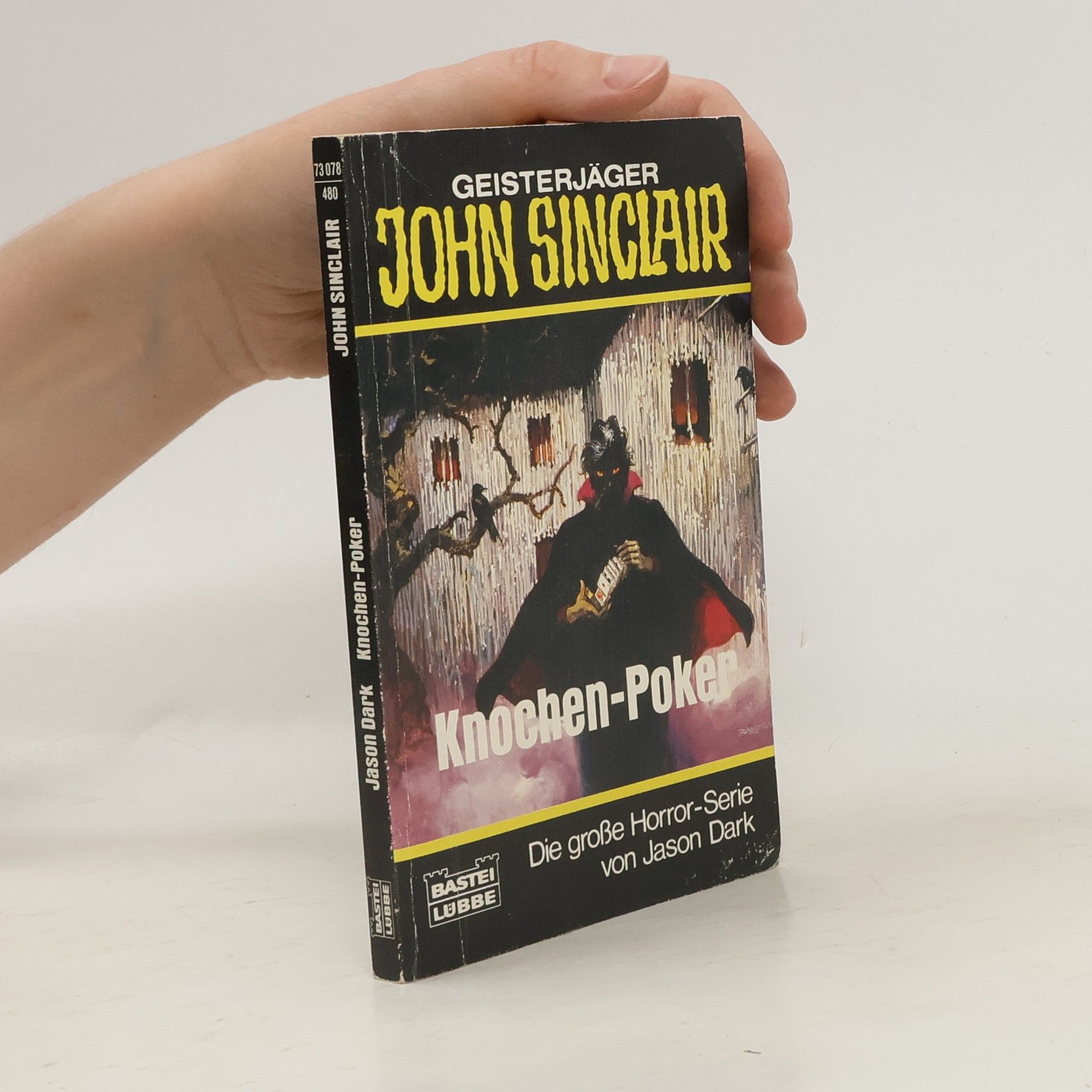 Jason Dark Geisterjäger John Sinclair, Knochen-Poker. Horror-Roman