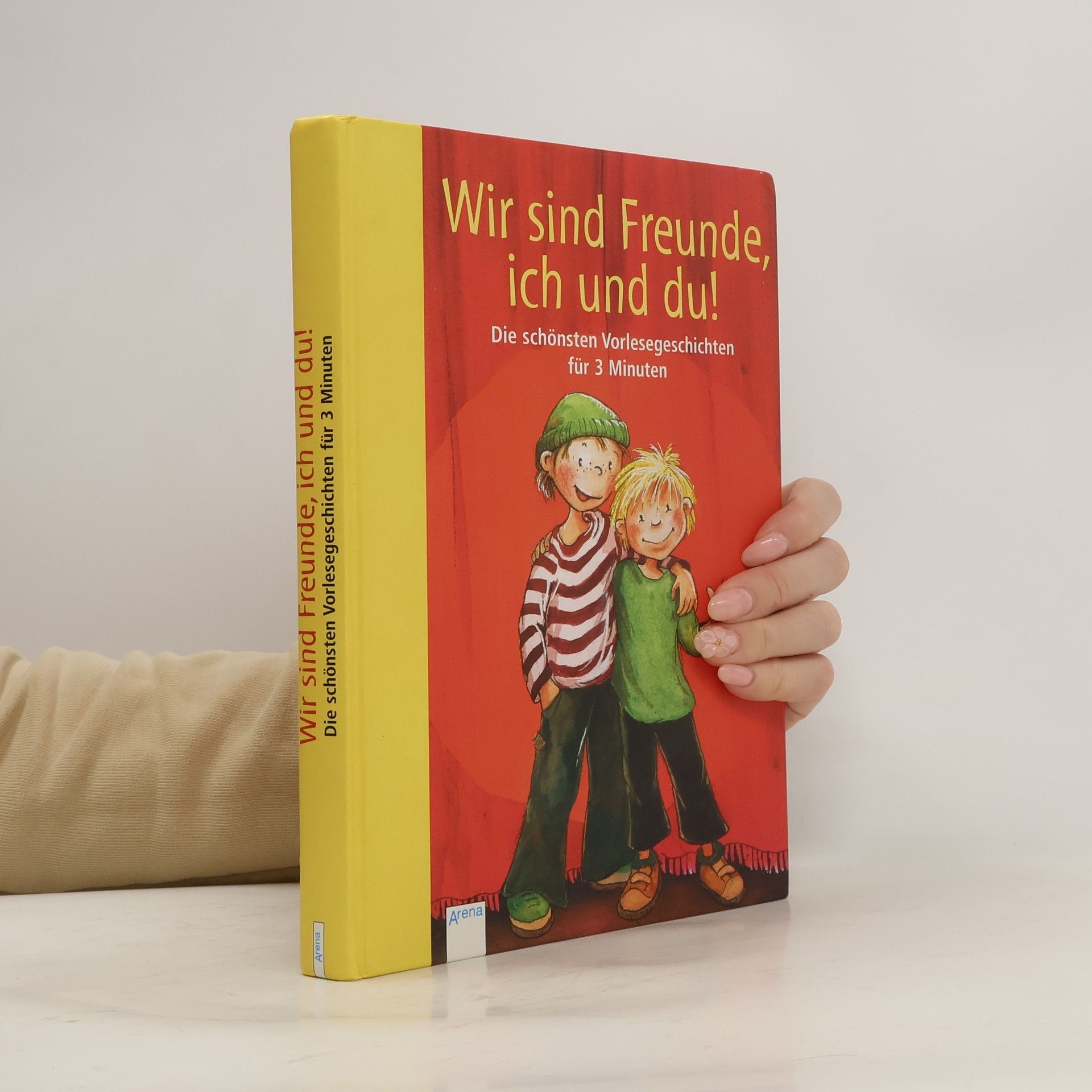 Autorenkollektiv Wir sind Freunde, ich und du!