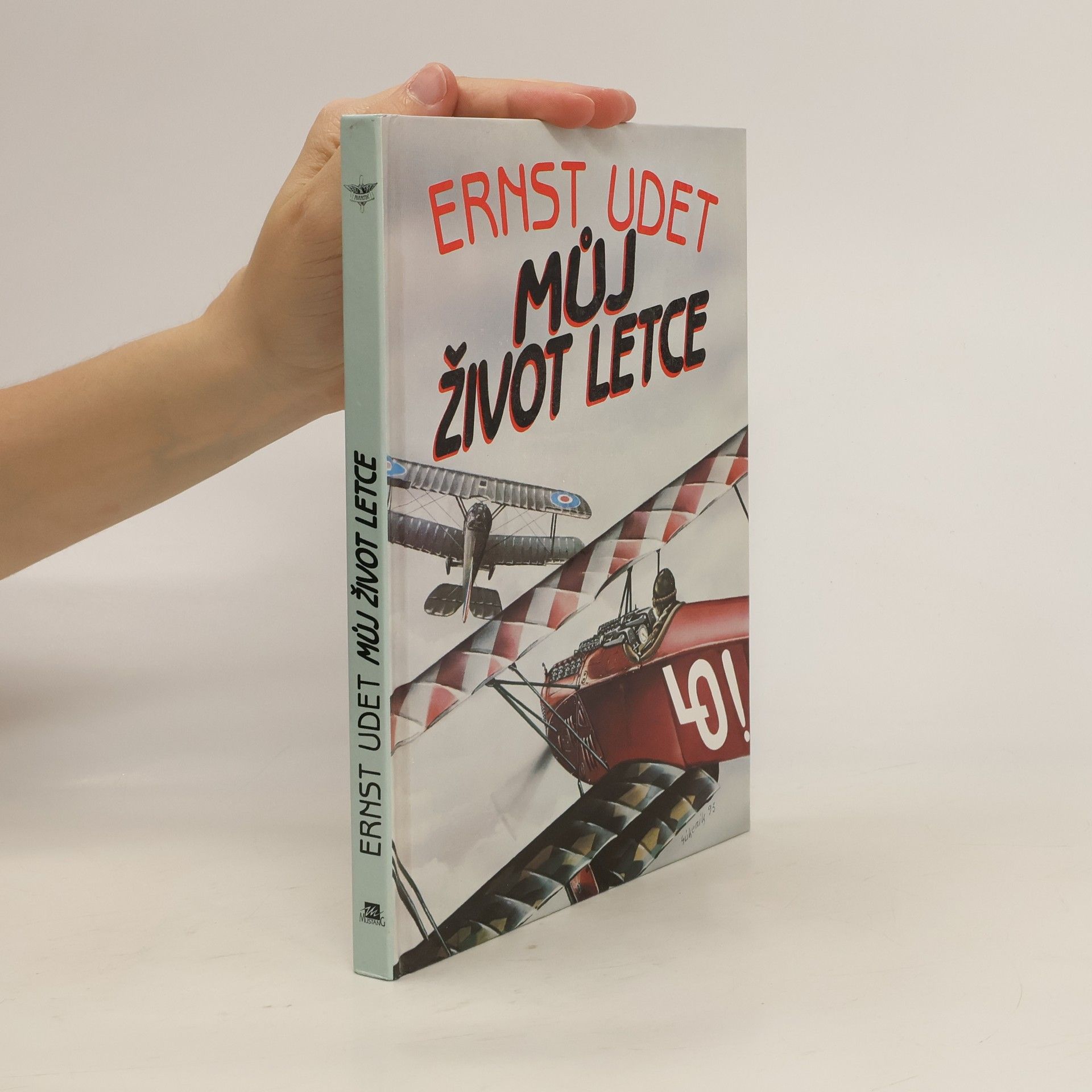 Ernst Udet Můj život letce
