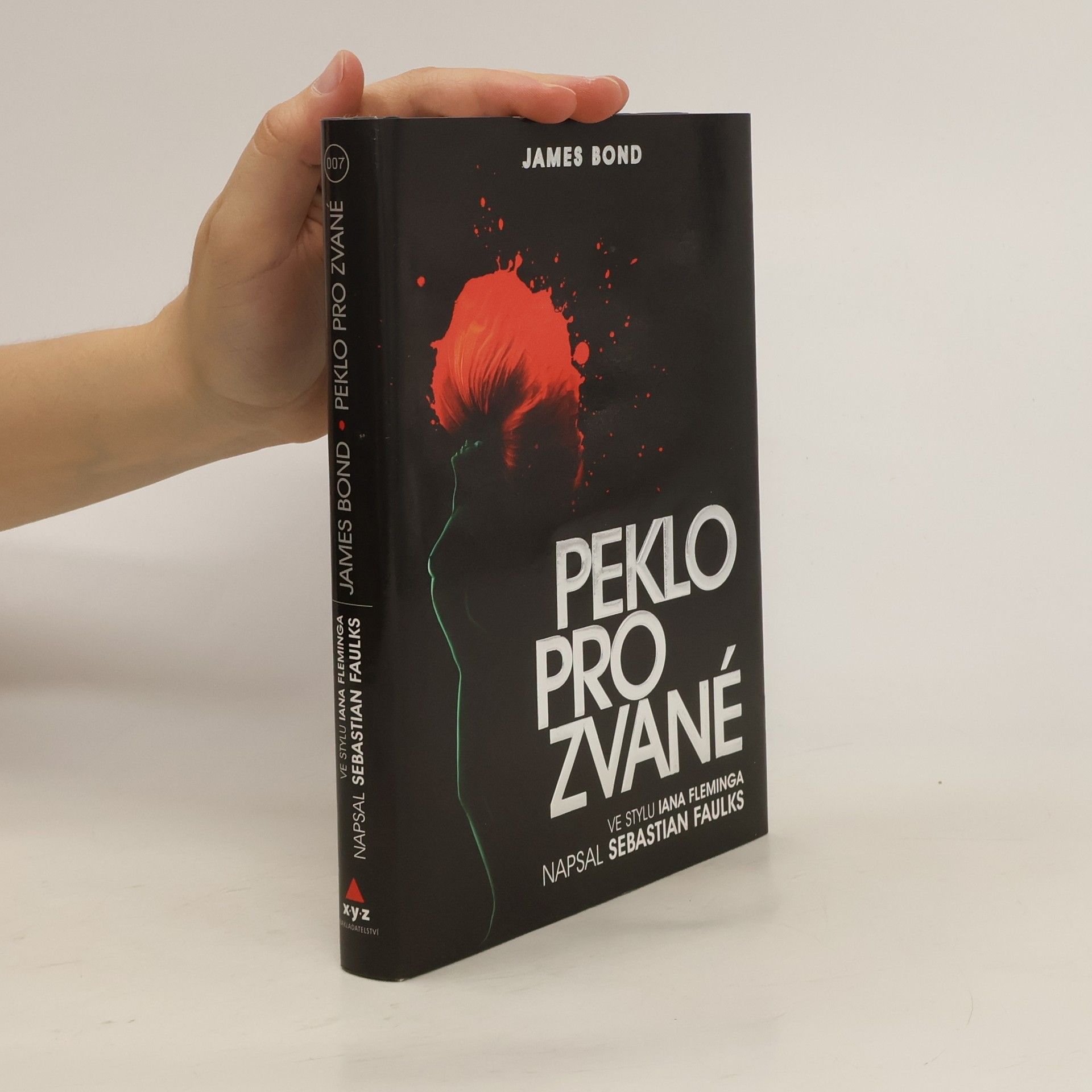 Sebastian Faulks James Bond. Peklo pro zvané