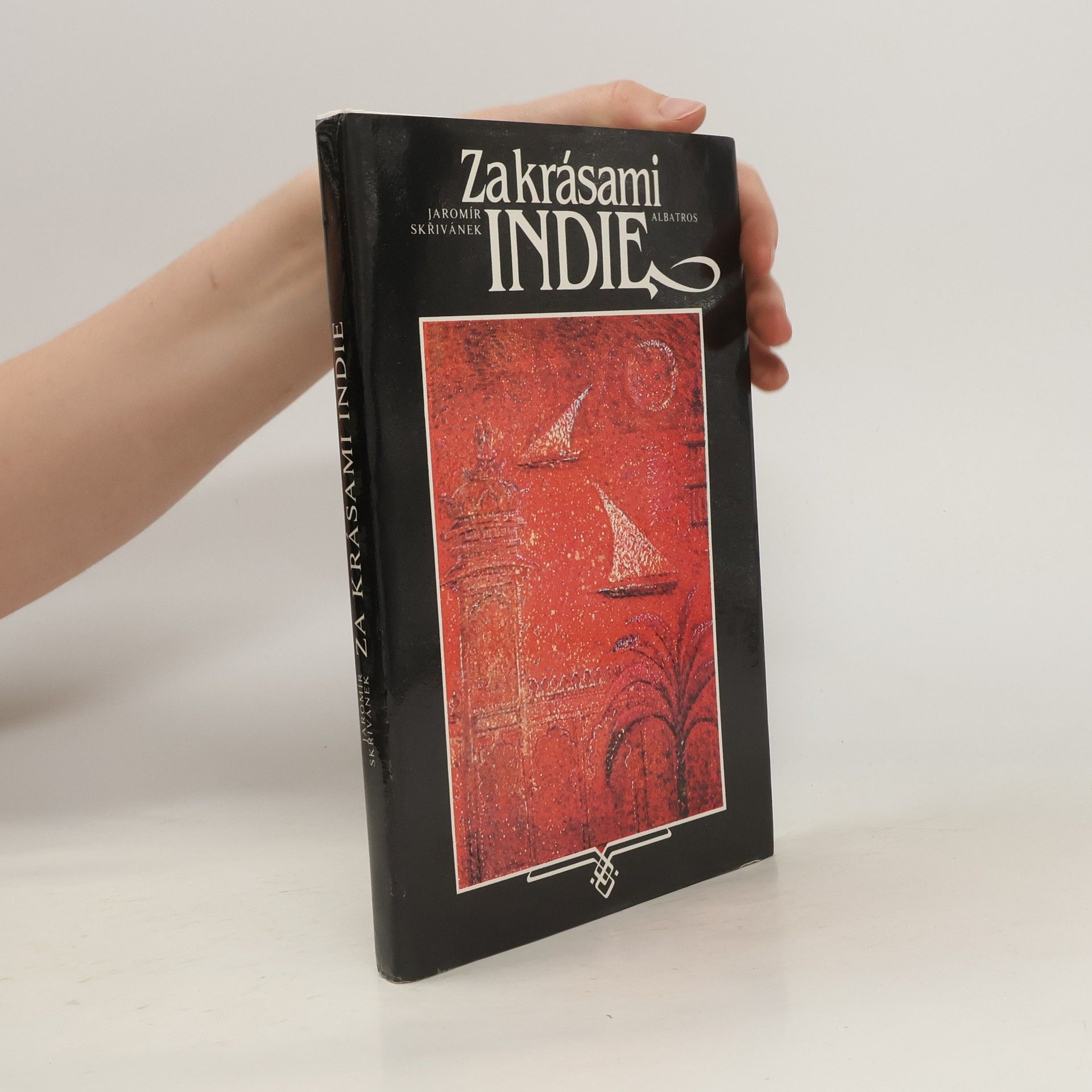 Jaromír Skřivánek Za krásami Indie