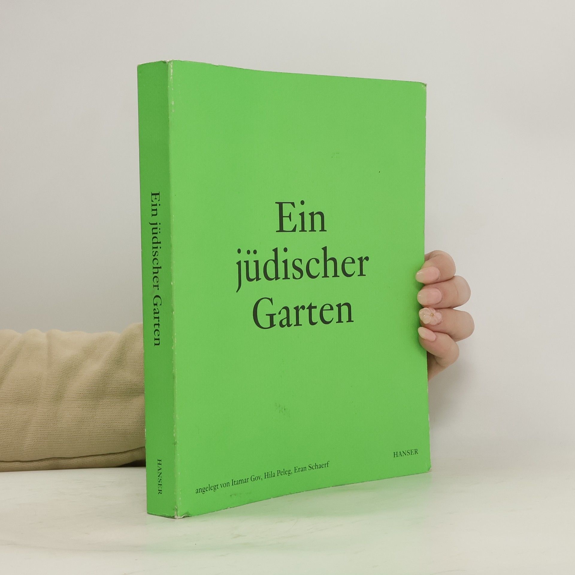 Itamar Gov Ein jüdischer Garten