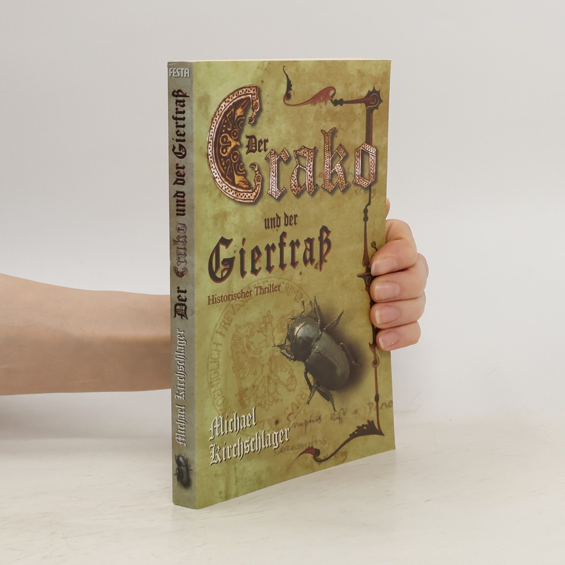 Michael Kirchschlager Der Crako und der Gierfrass