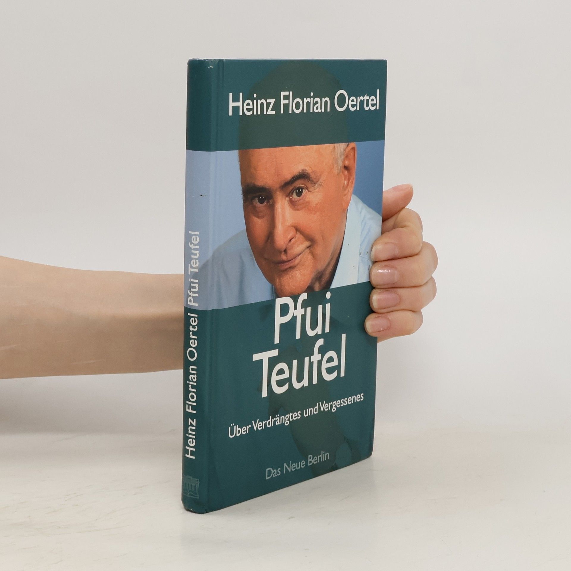 Heinz Florian Oertel Pfui Teufel
