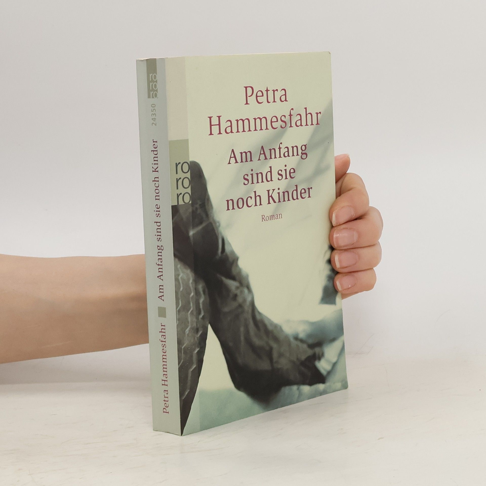 Petra Hammesfahr Am Anfang sind sie noch Kinder