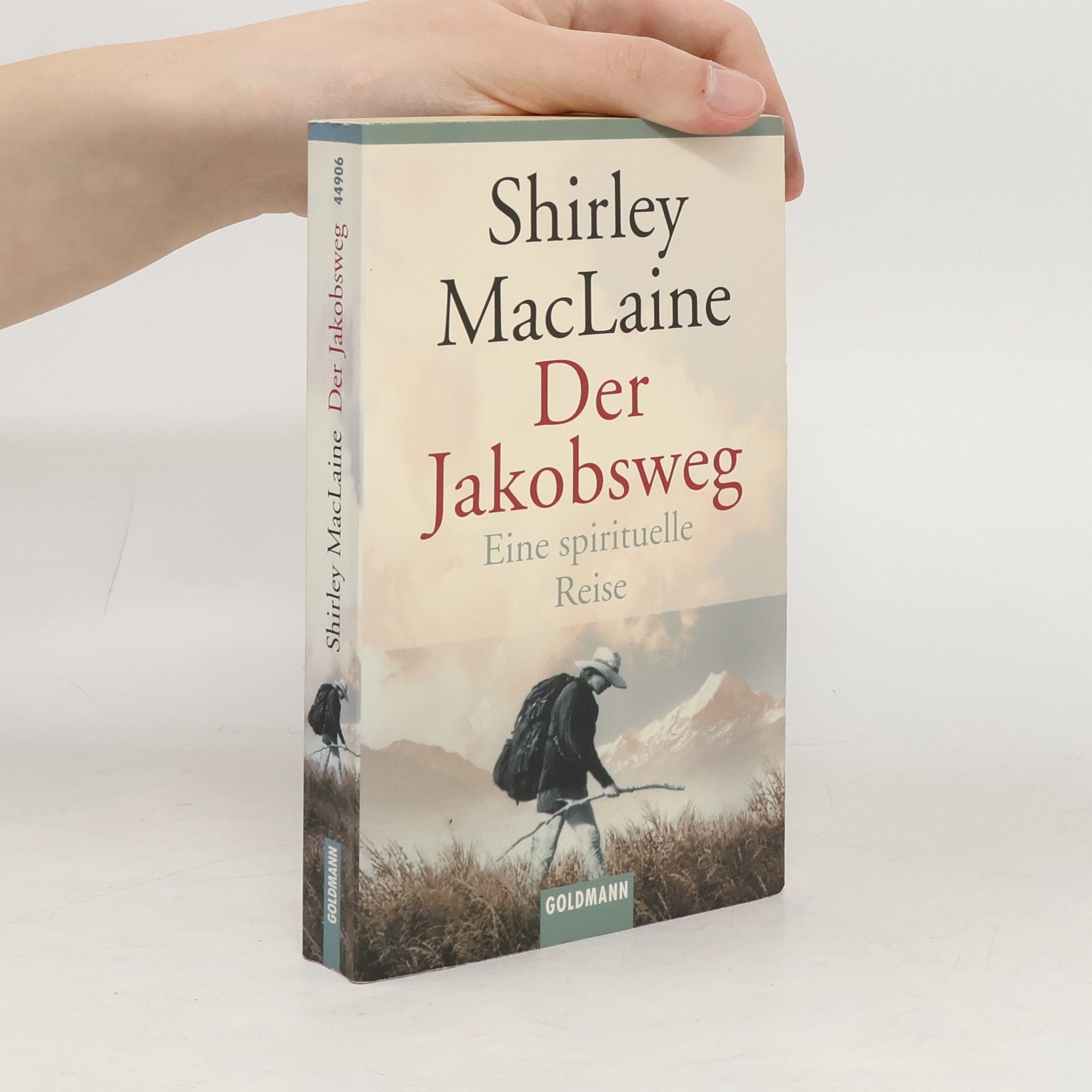 Shirley MacLaine Der Jakobsweg. Eine spirituelle Reise.