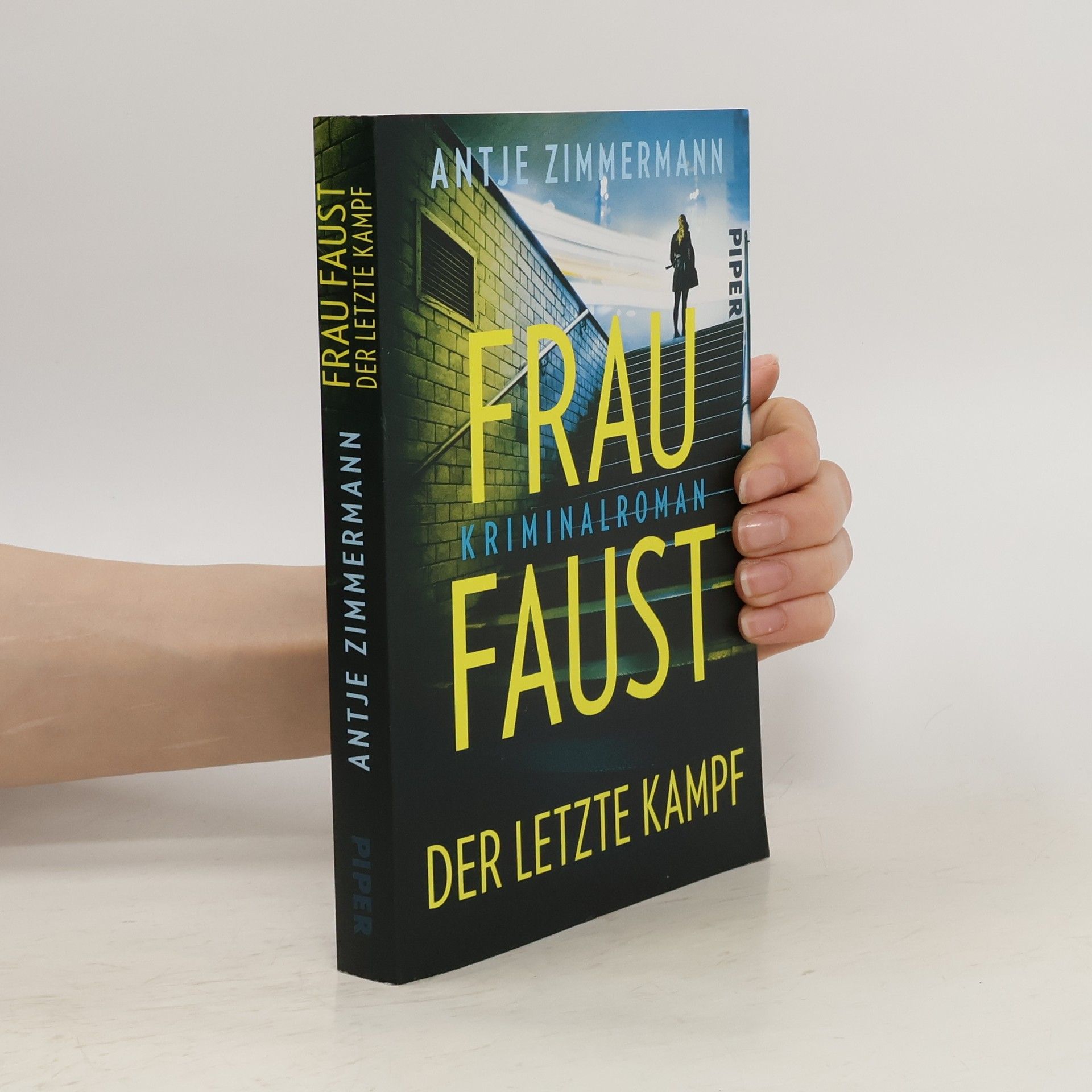 Antje Zimmermann Frau Faust – Der letzte Kampf