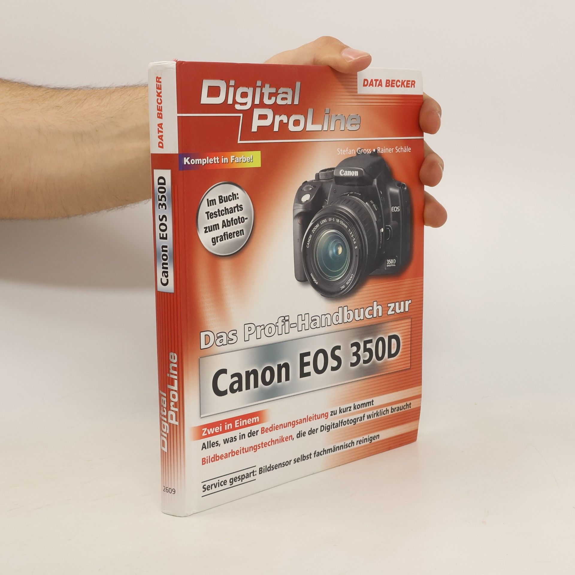 Štefan Gross Das Profi-Handbuch zur Canon EOS 350D