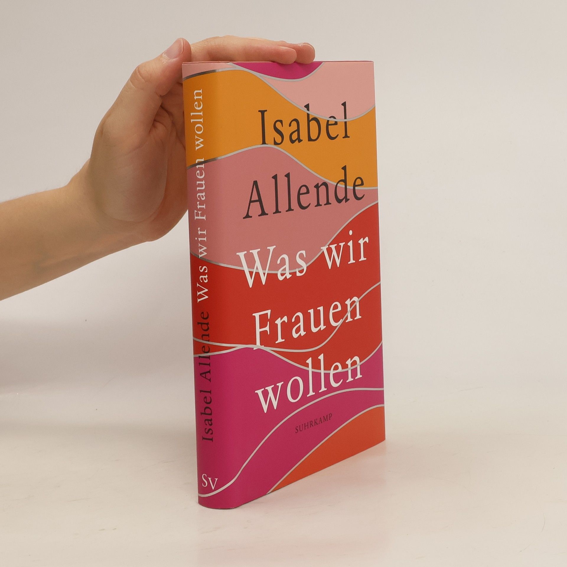 Isabel Allende Was wir Frauen wollen