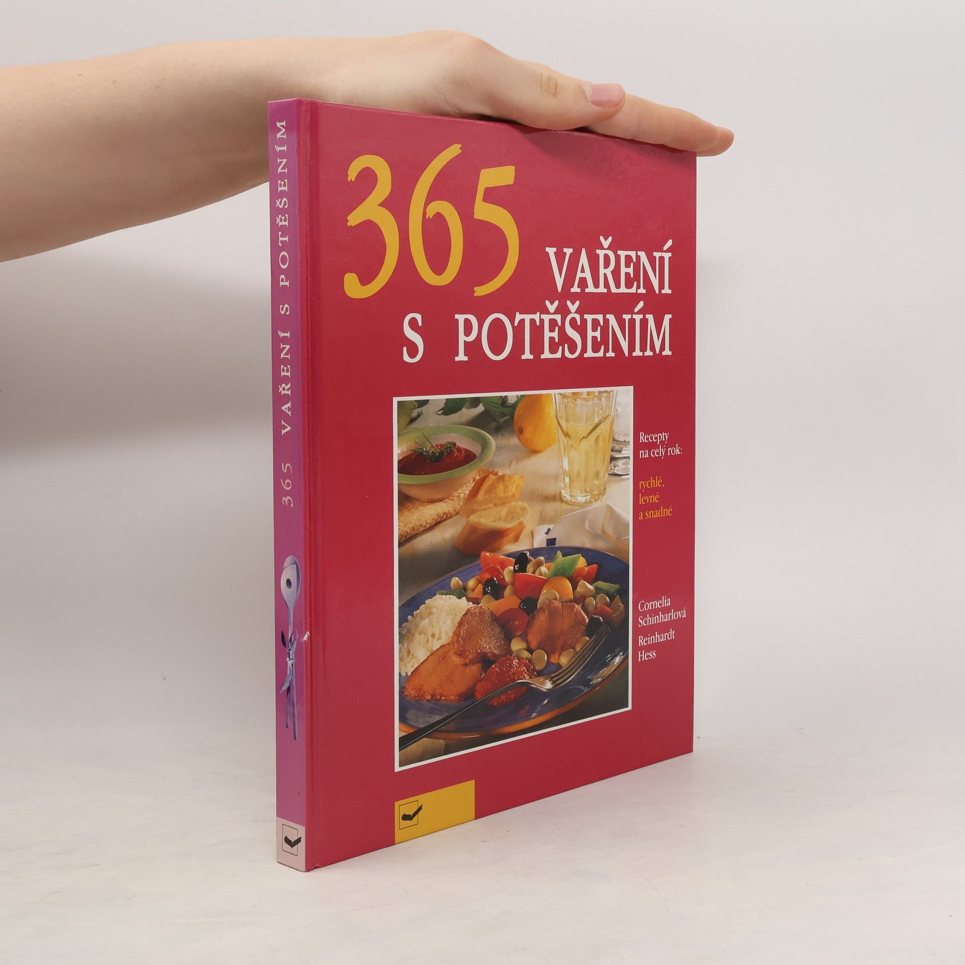 Reinhardt Hess 365 vaření s potěšením. Recepty na celý rok. Rychlé, levné a snadné