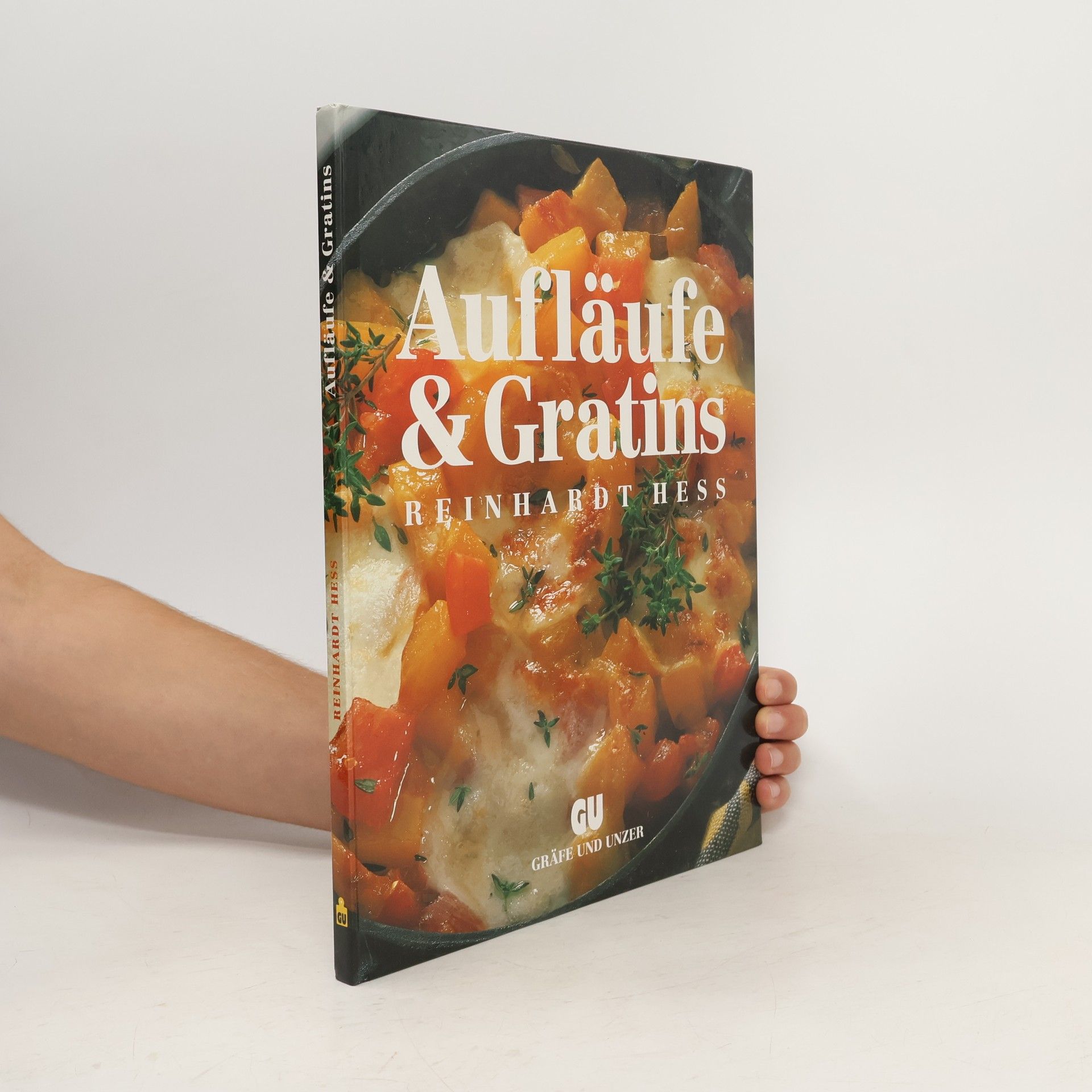 kolektiv Aufläufe & Gratins. Reinhardt Hess
