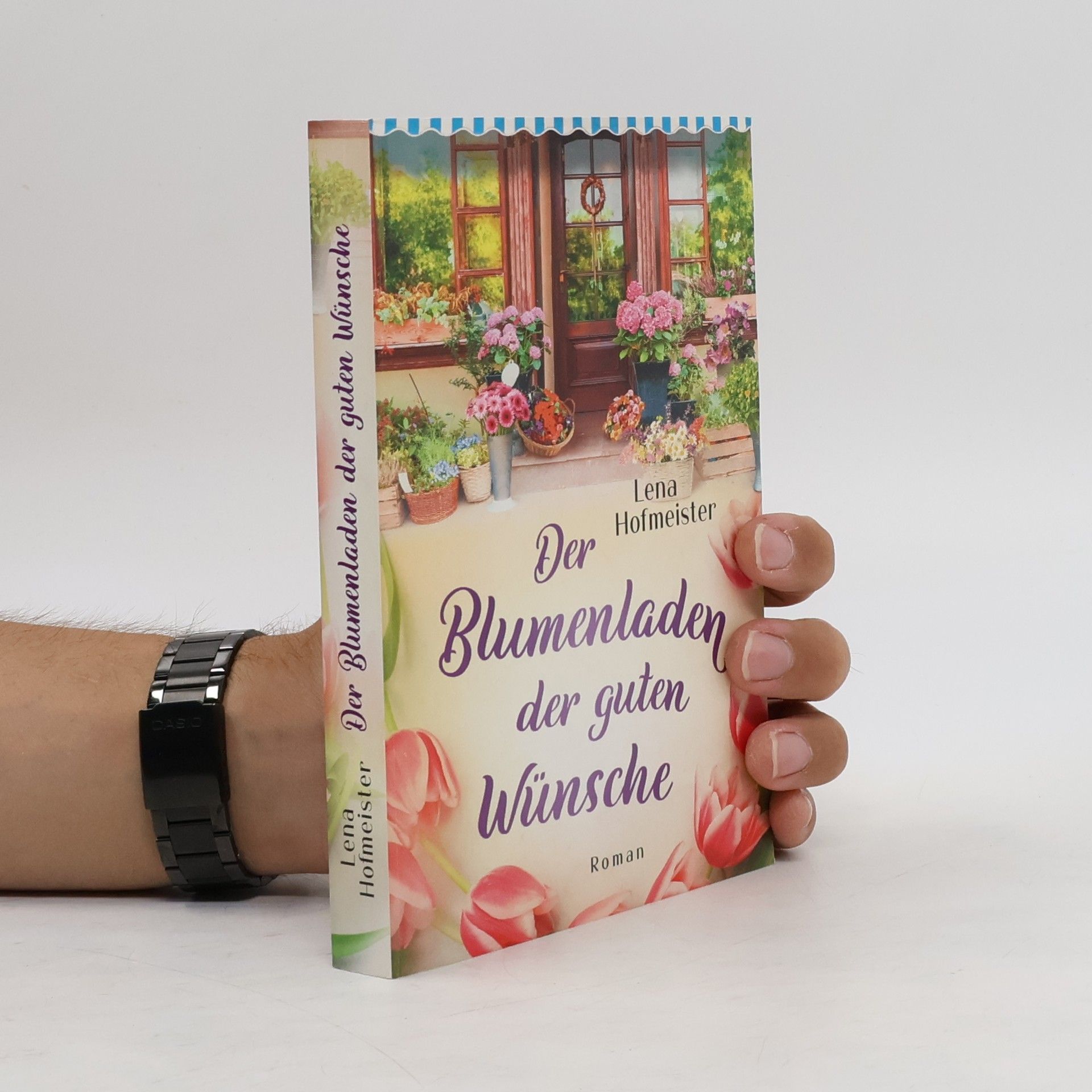 Lena Hofmeister Der Blumenladen der guten Wünsche