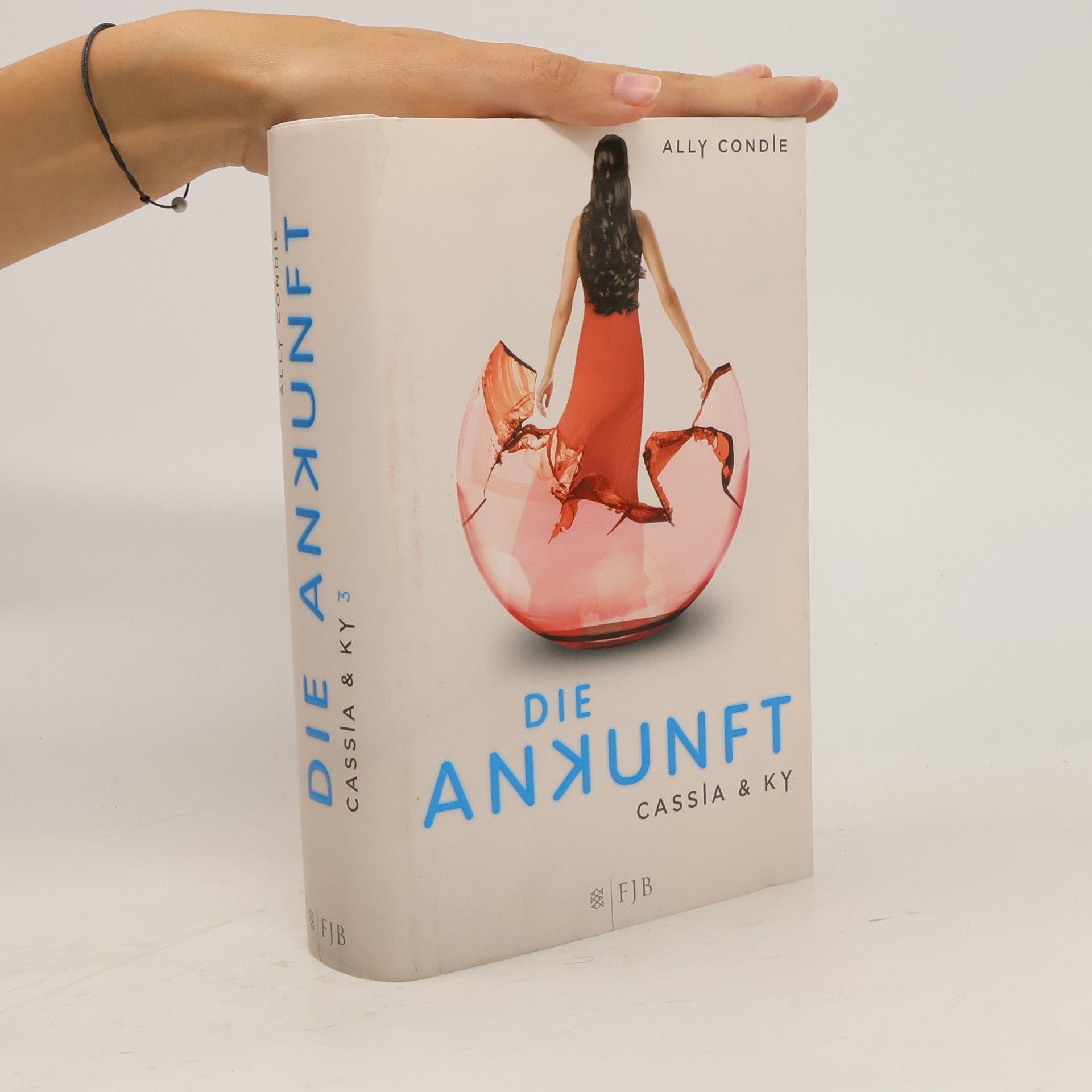 Ally Condie Cassia & Ky 3. Die Ankunft
