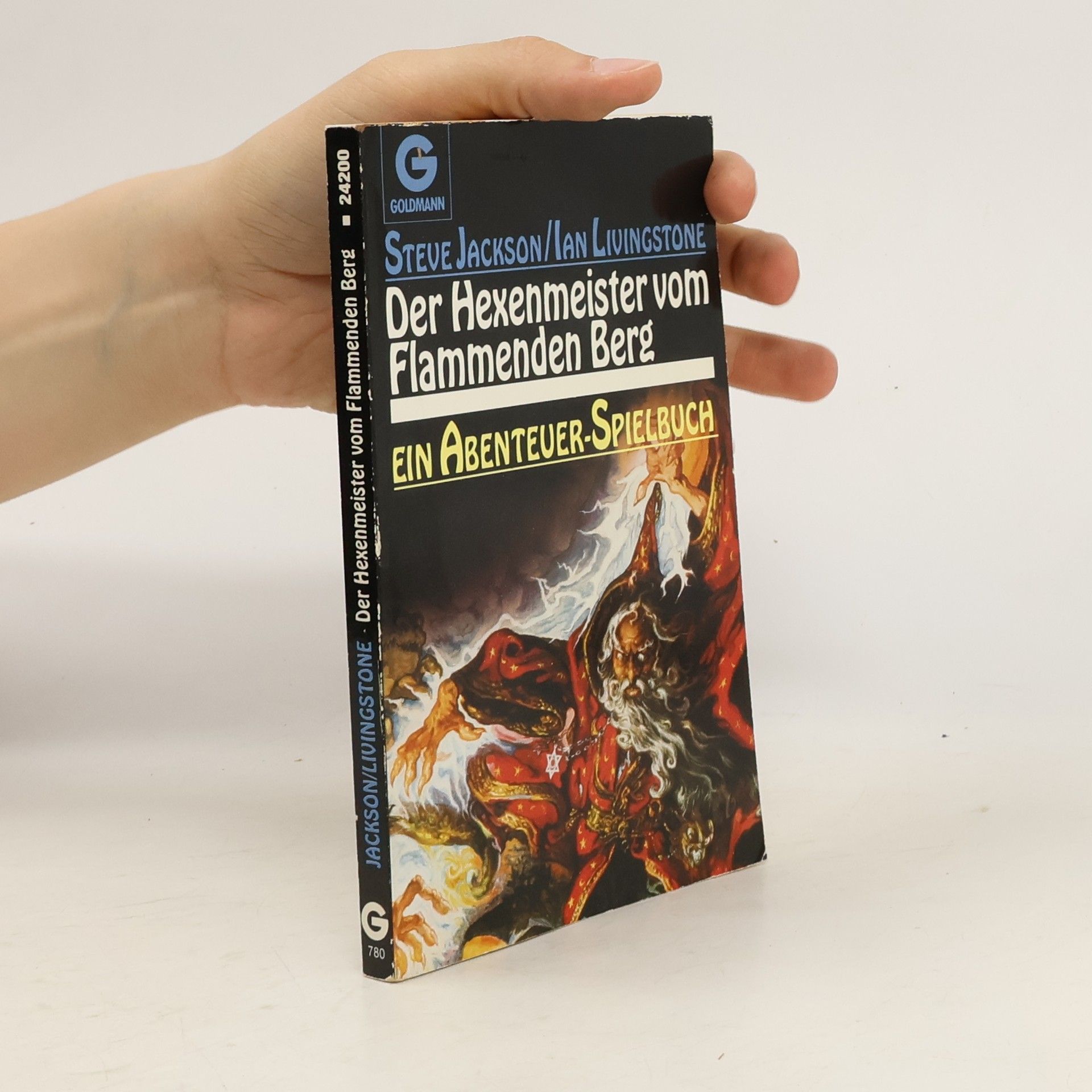 Steve Jackson Der Hexenmeister vom flammenden Berg. Ein Abenteuer-Spielbuch