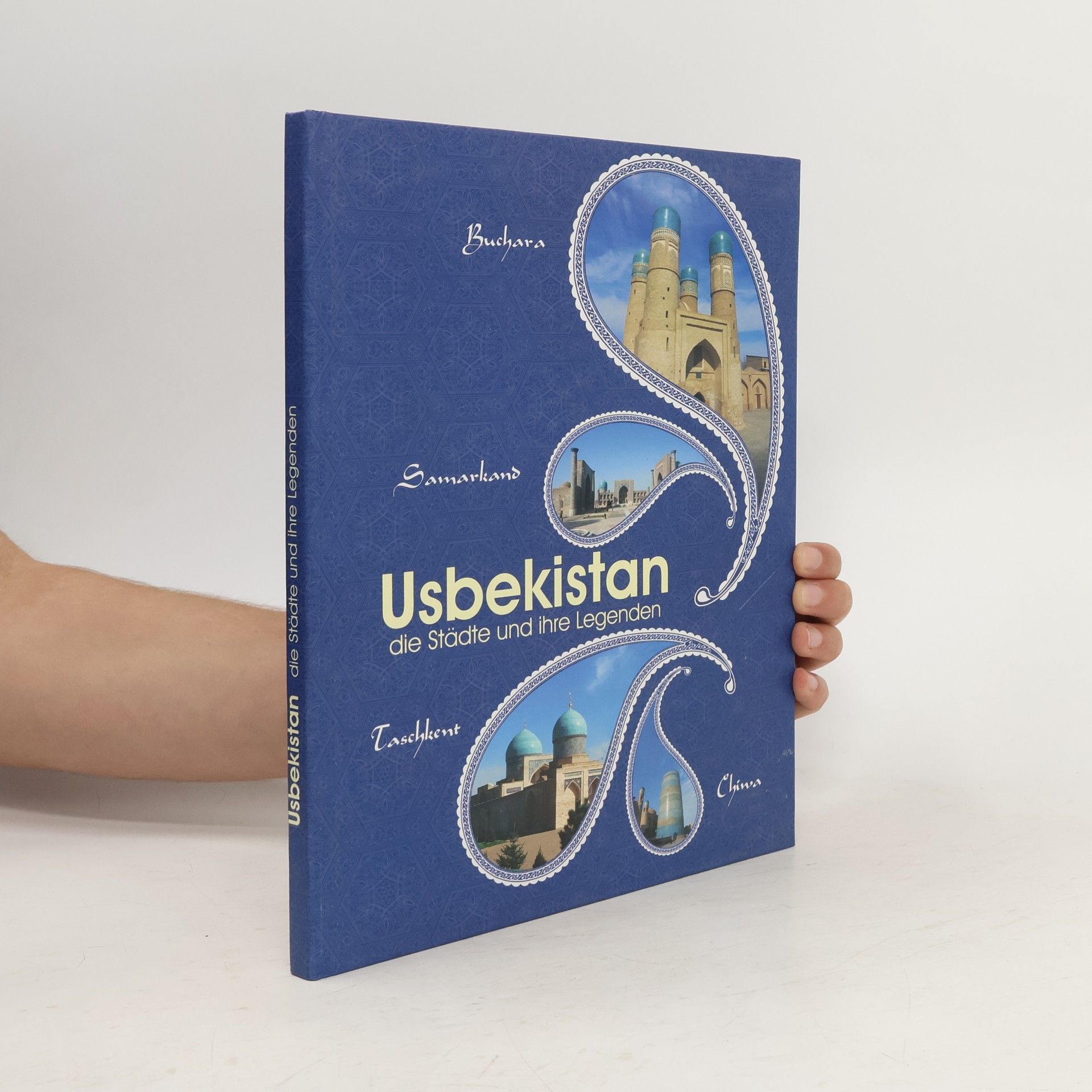 Autorenkollektiv Usbekistan die Städte und ihre Legenden