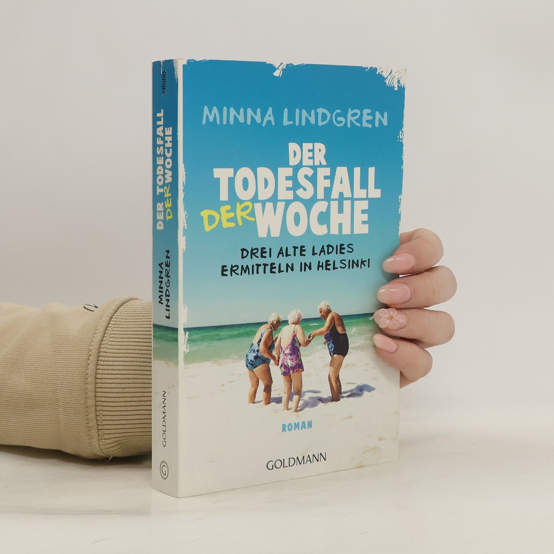 Minna Lindgren Der Todesfall der Woche - drei alte Ladies ermitteln in Helsinki