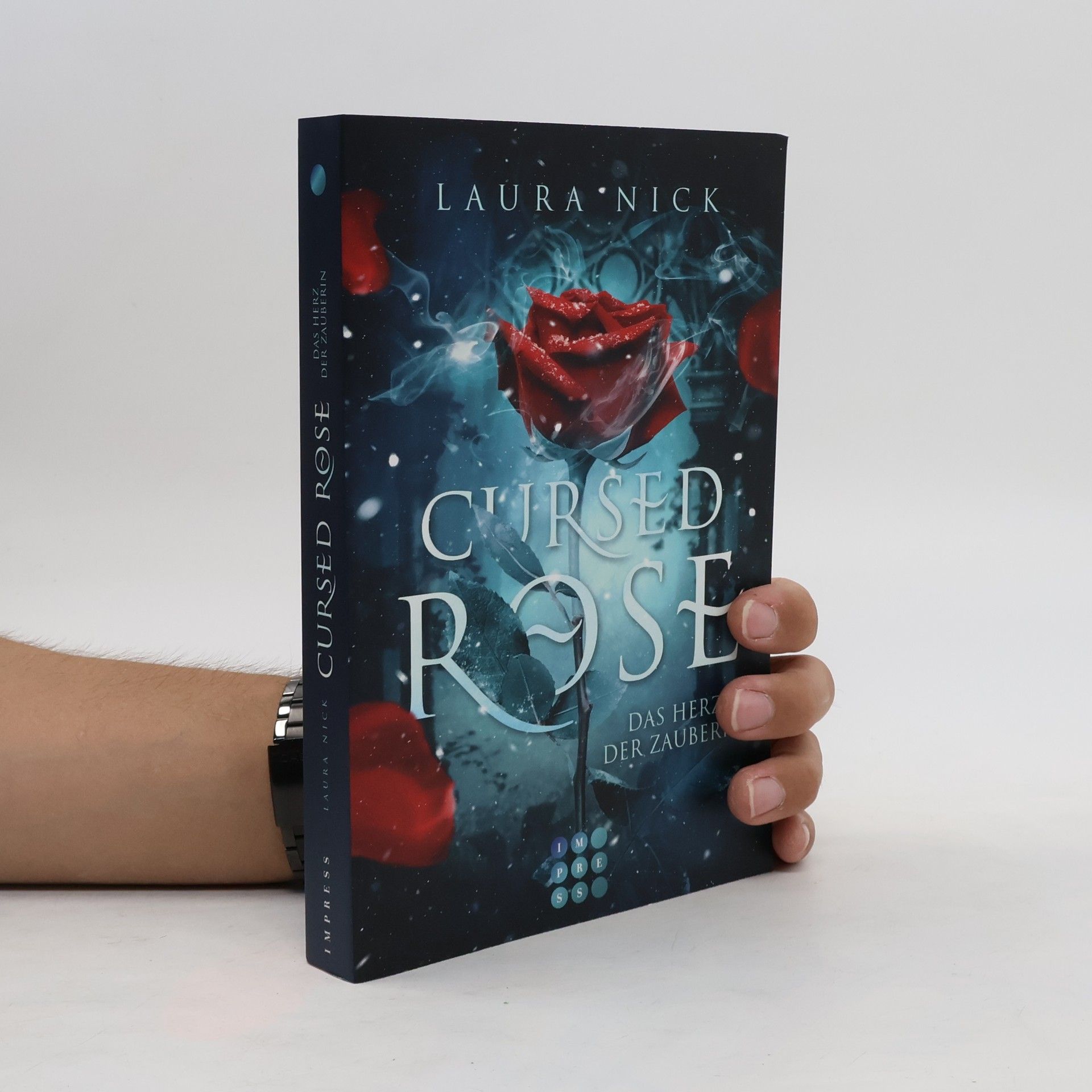 Laura Saunsbury Cursed Rose. Das Herz der Zauberin