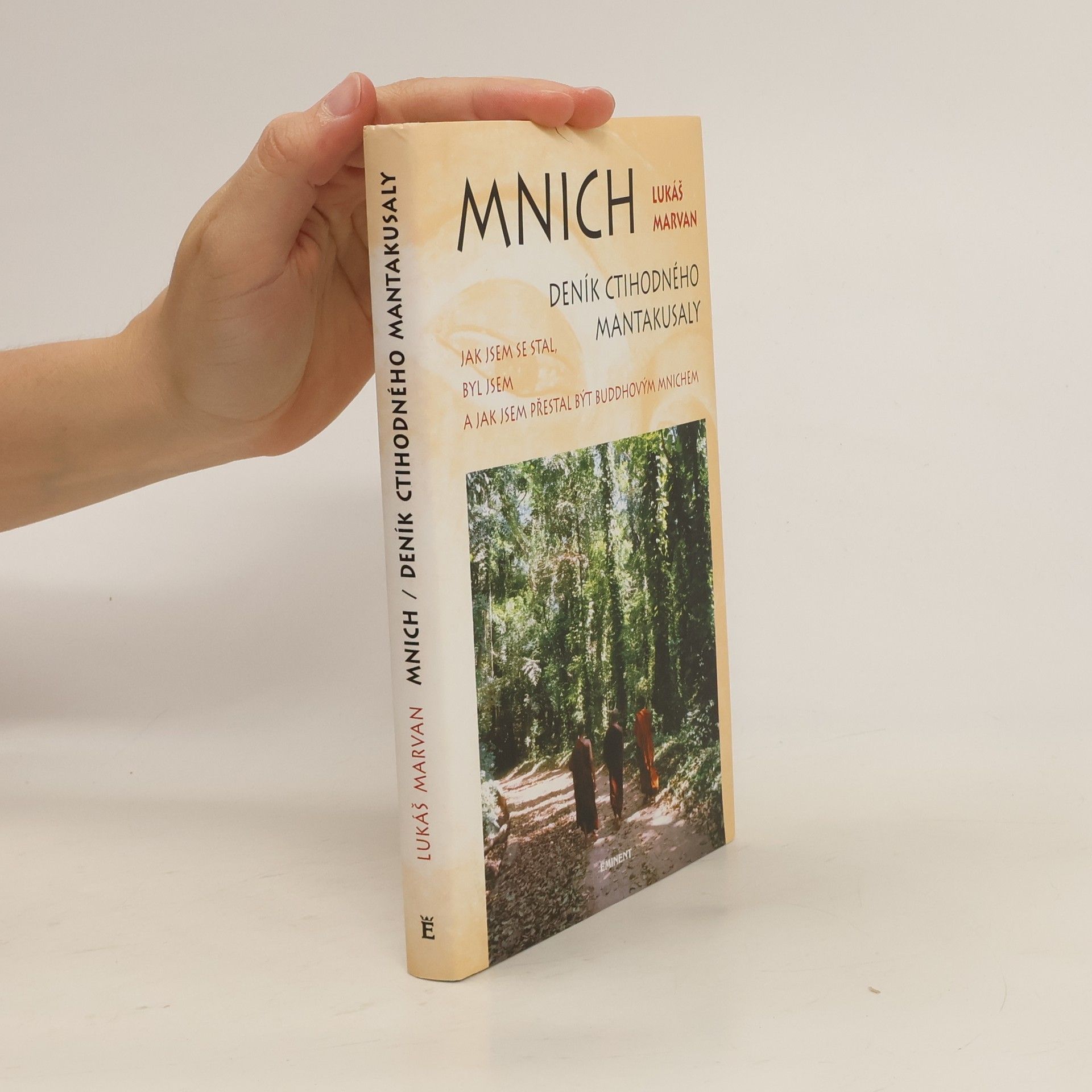 Lukáš Marvan Mnich. Deník ctihodného mantakusaly