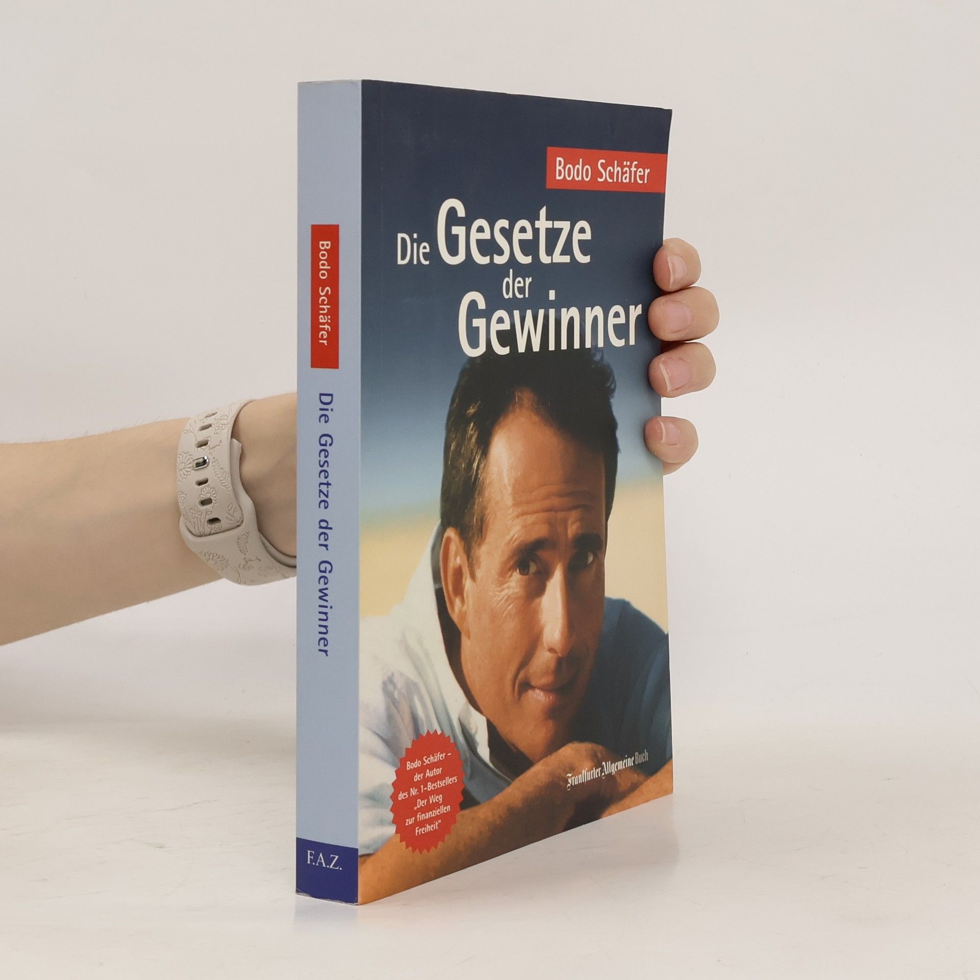 Bodo Schäfer Die Gesetze der Gewinner
