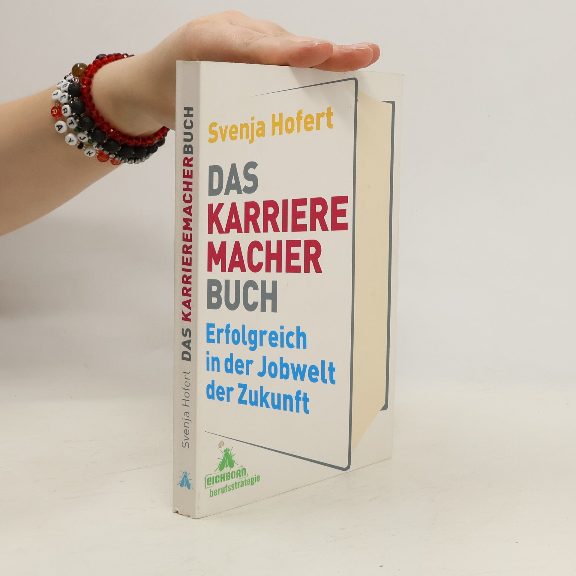 Svenja Hofert Das Karrieremacherbuch