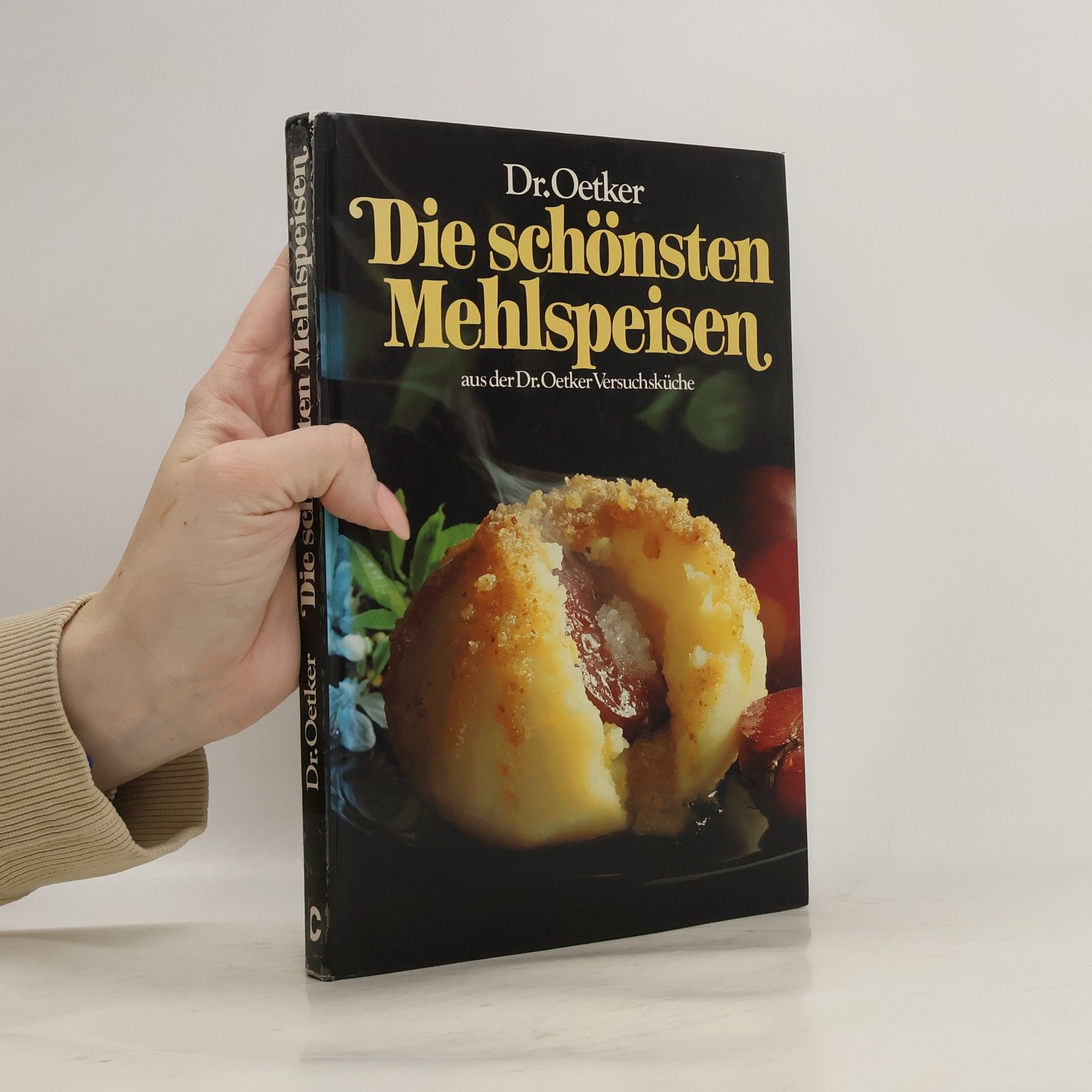 Dr.Oetker Die schönsten Mehlspeisen