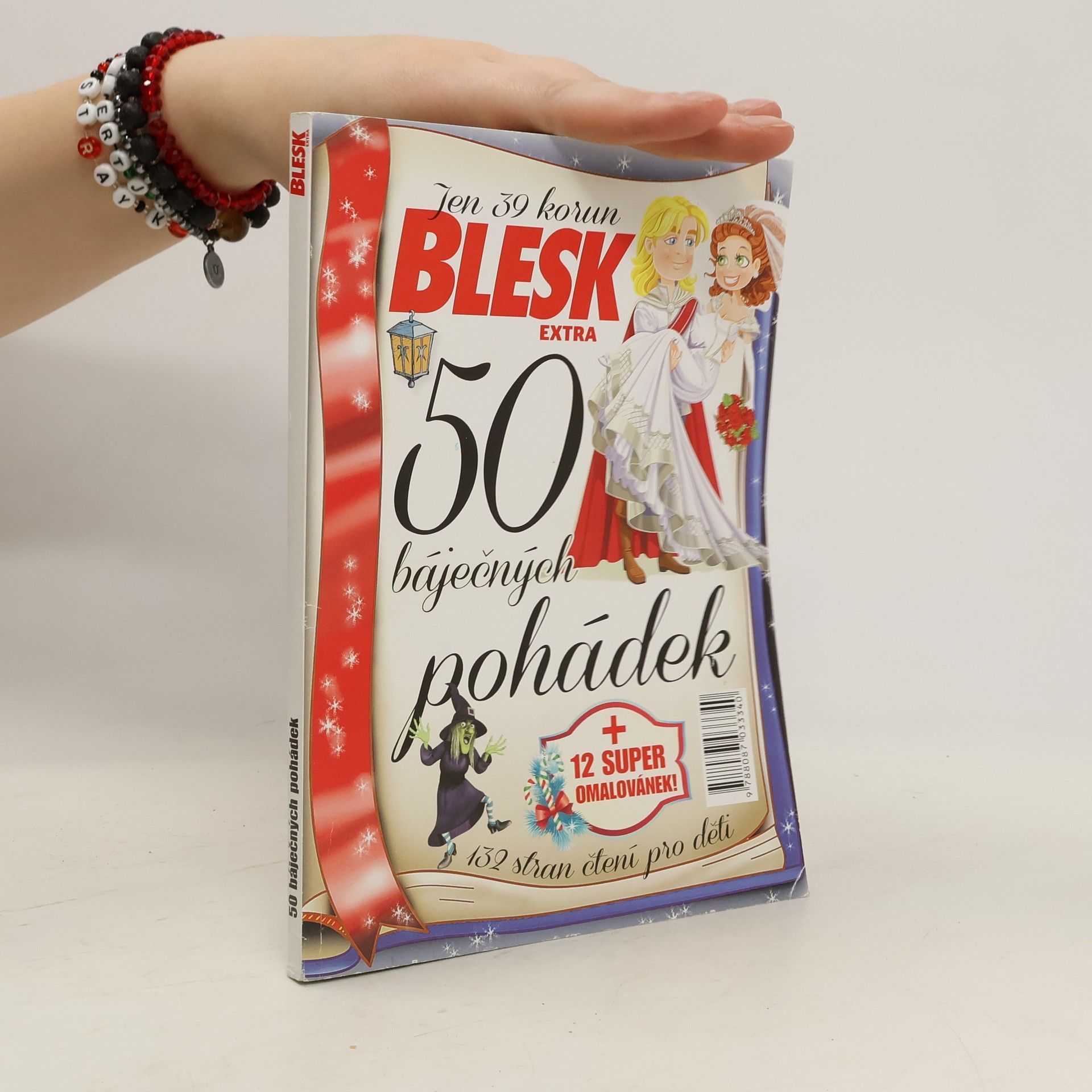 Karin Stružková Blesk extra: 50 báječných pohádek + 12 super omalovánek!