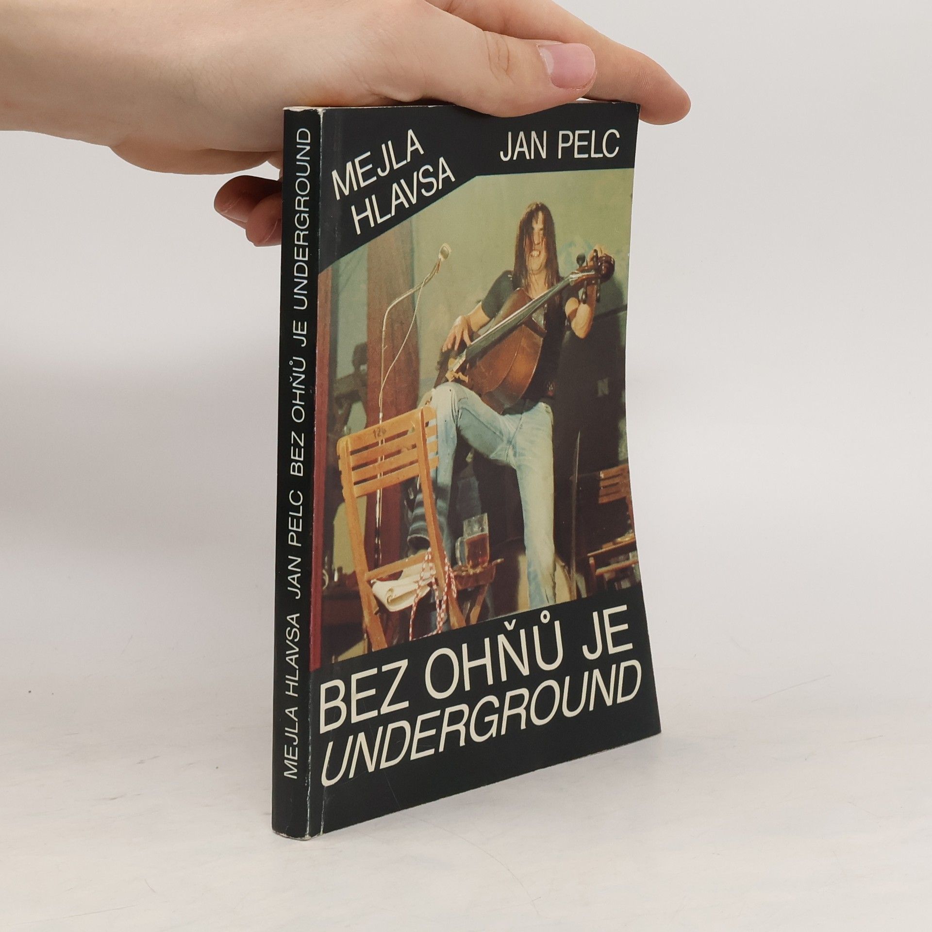 Bez ohňů je underground