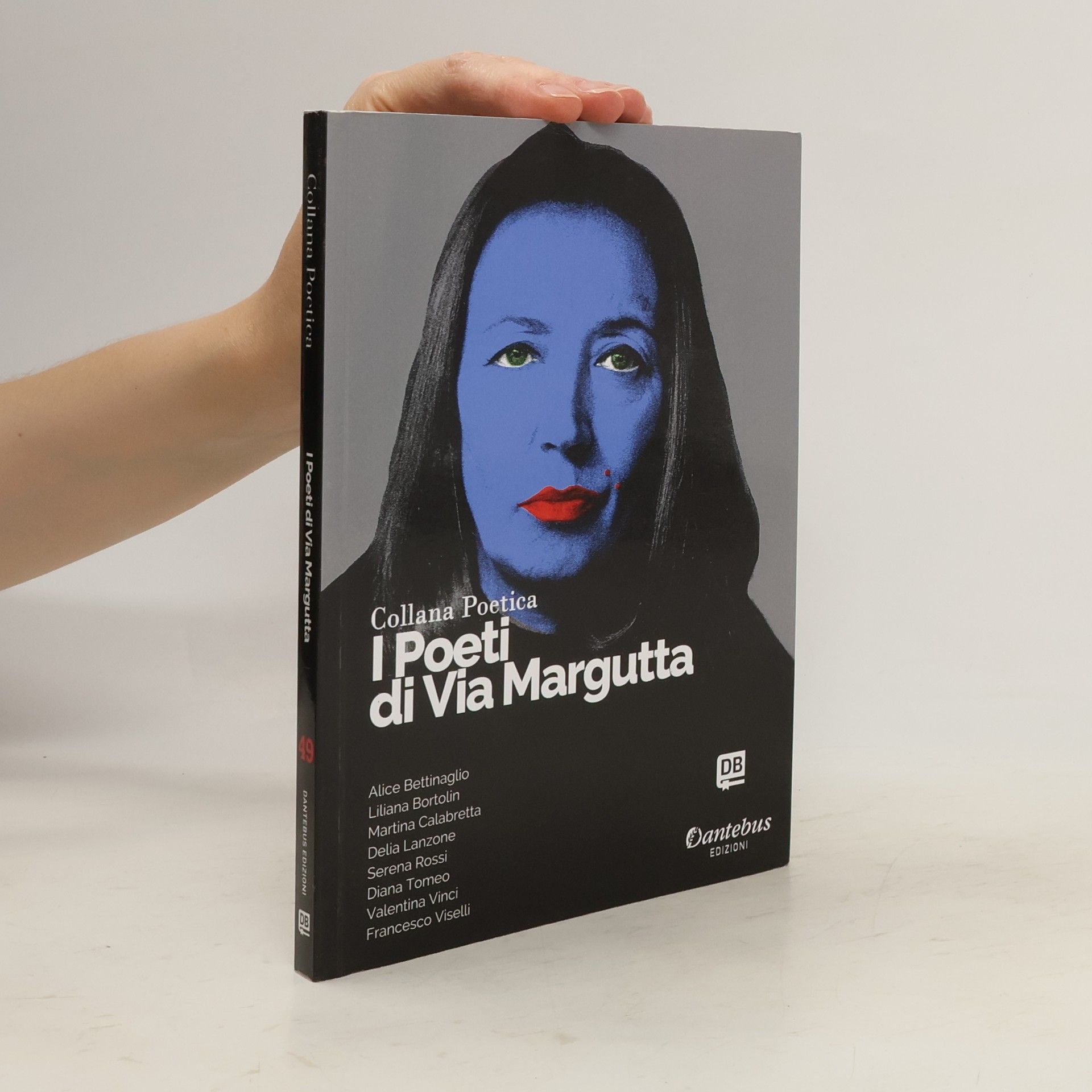 kolektiv I Poeti di Via Margutta. Collana poetica 49