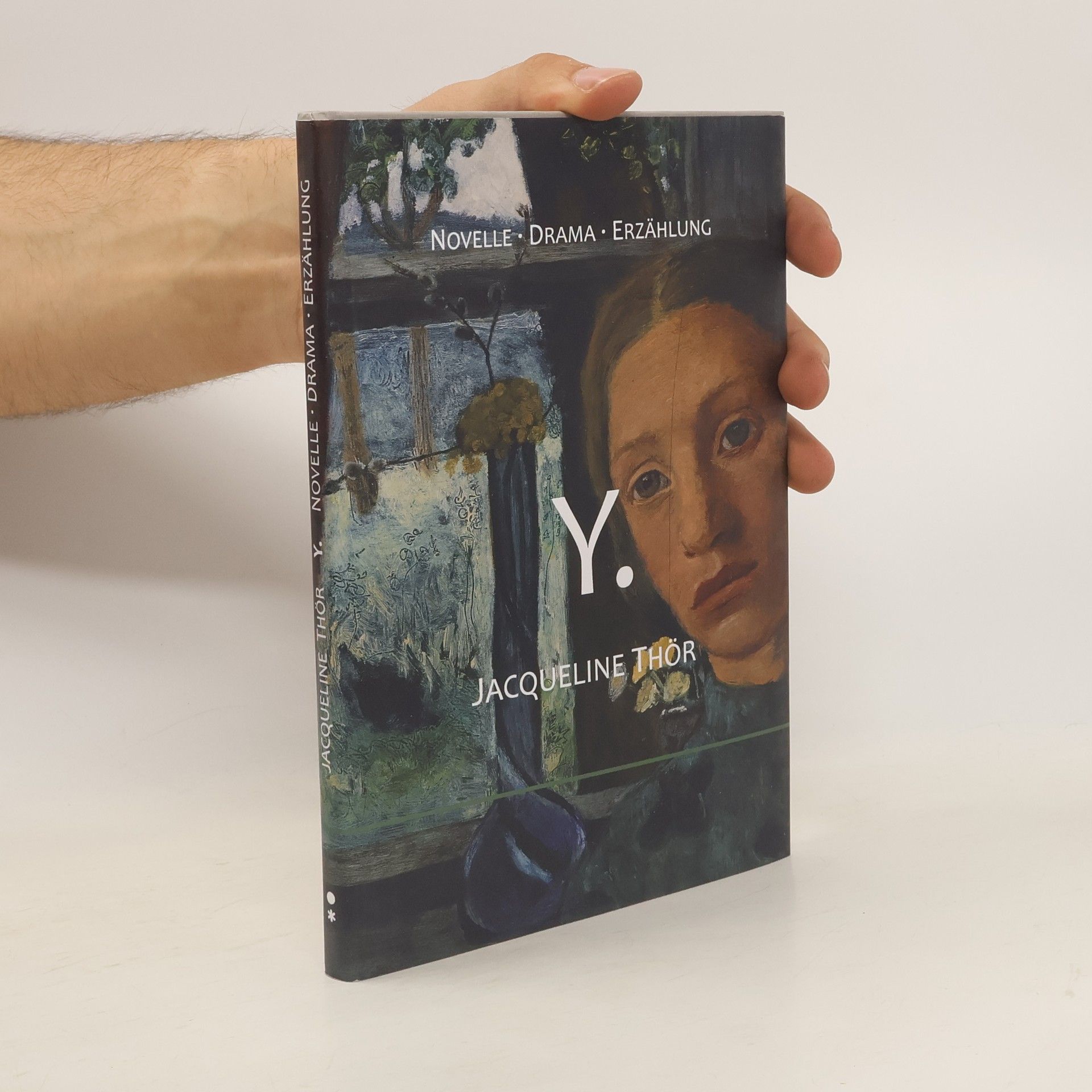 Jacqueline Thör Y.. Novelle. Drama. Erzählung