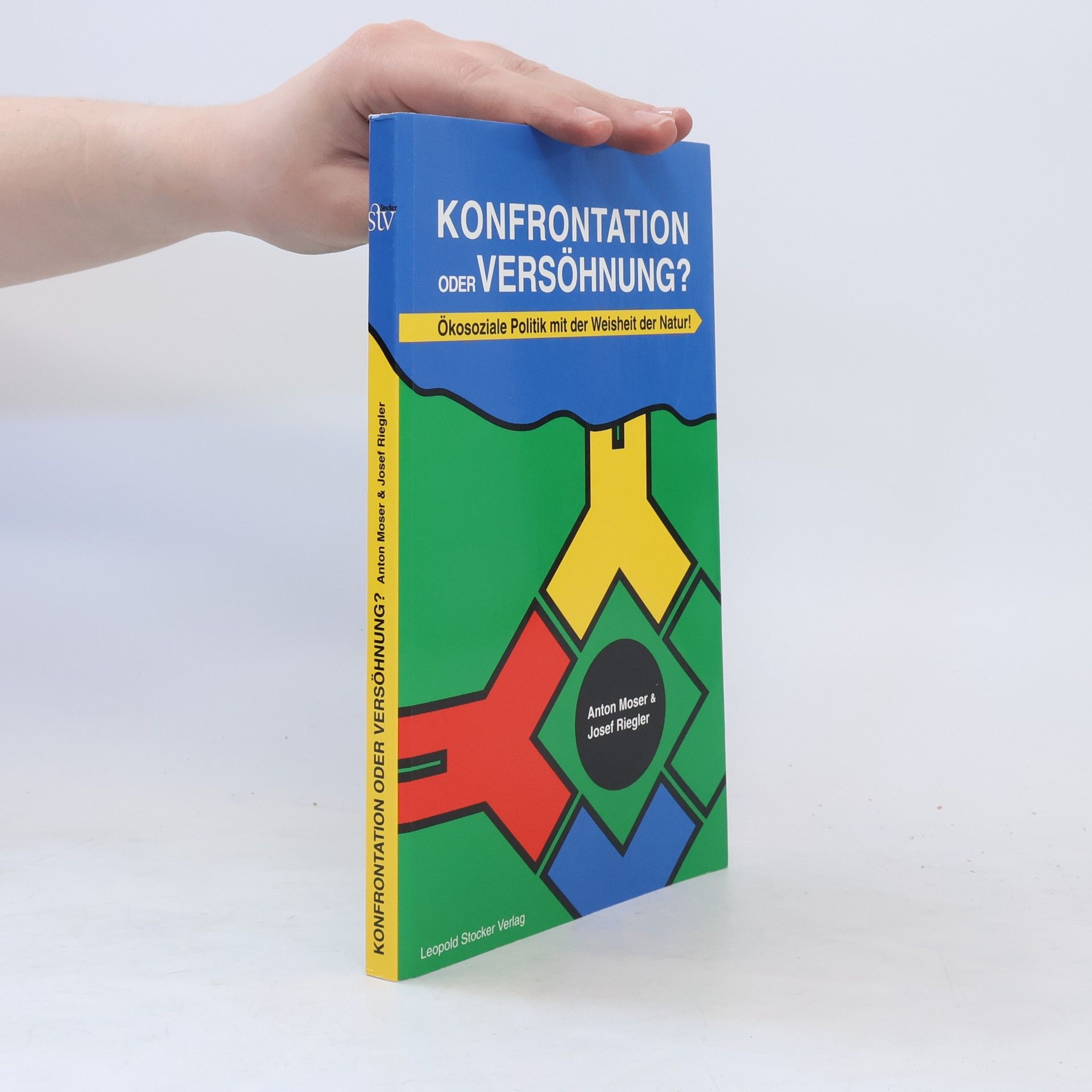 Anton Moser Konfrontation oder Versöhnung?