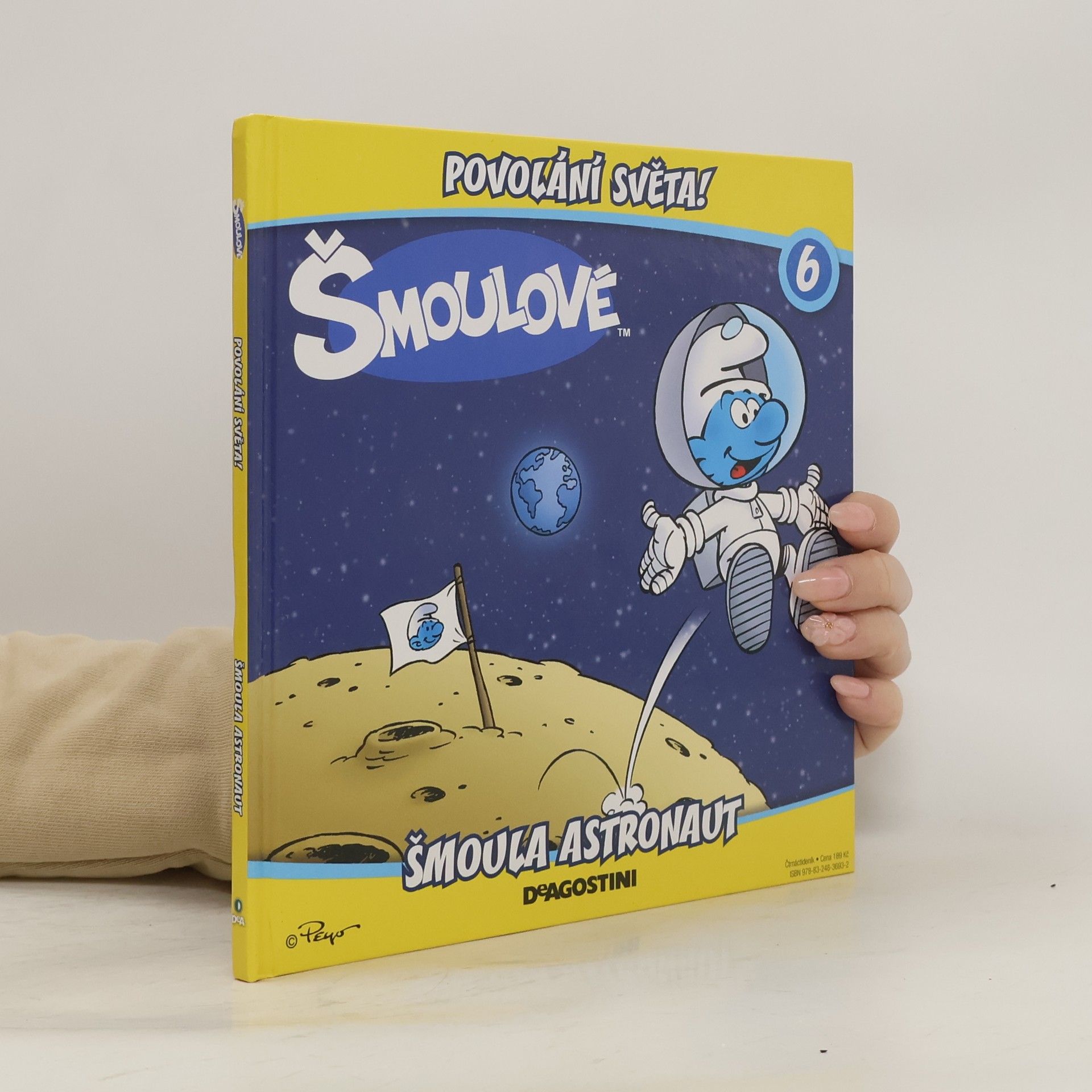 Iva Kořístková Šmoulové 6. Povolání světa! Šmoula astronaut