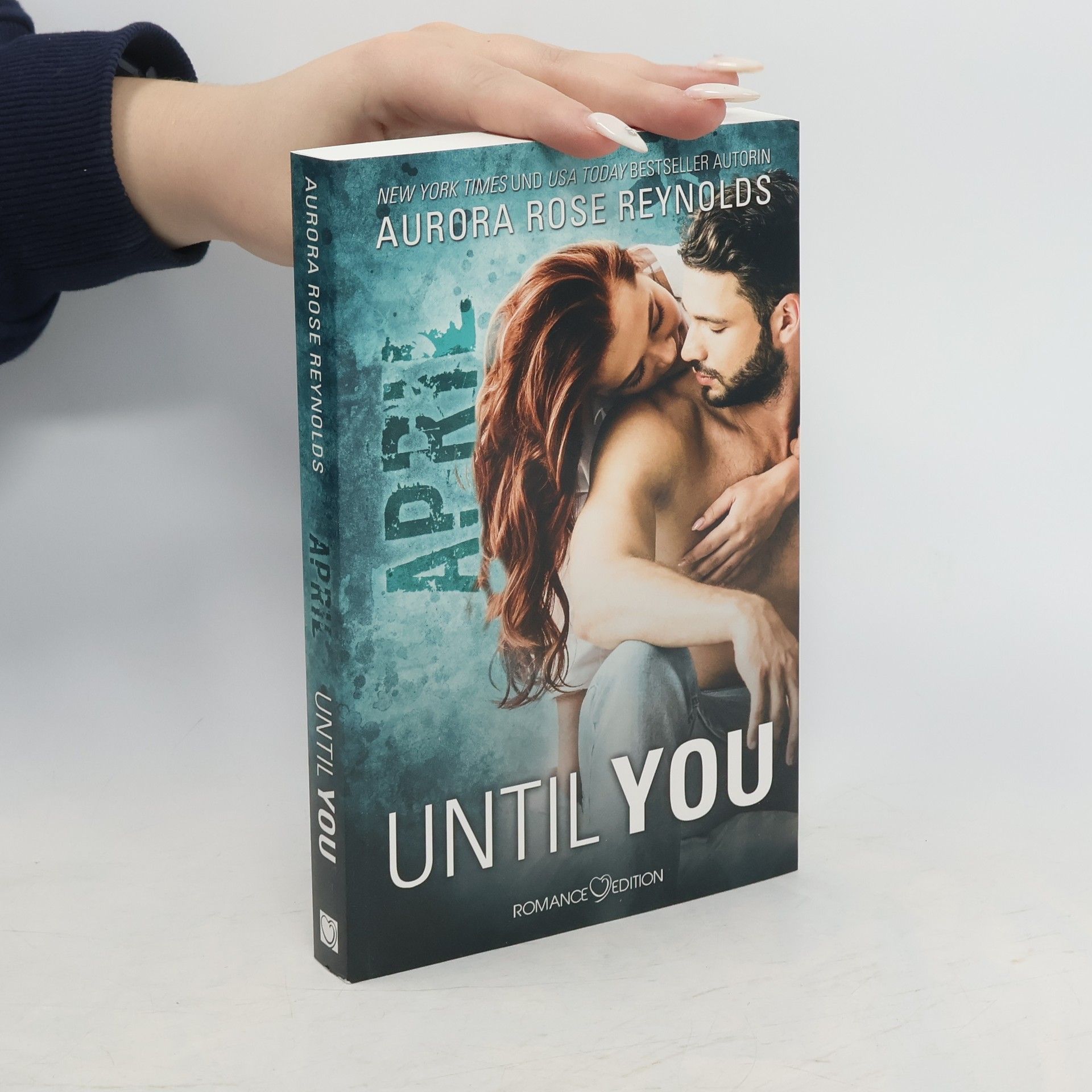 Aurora Rose Reynolds Until You: April